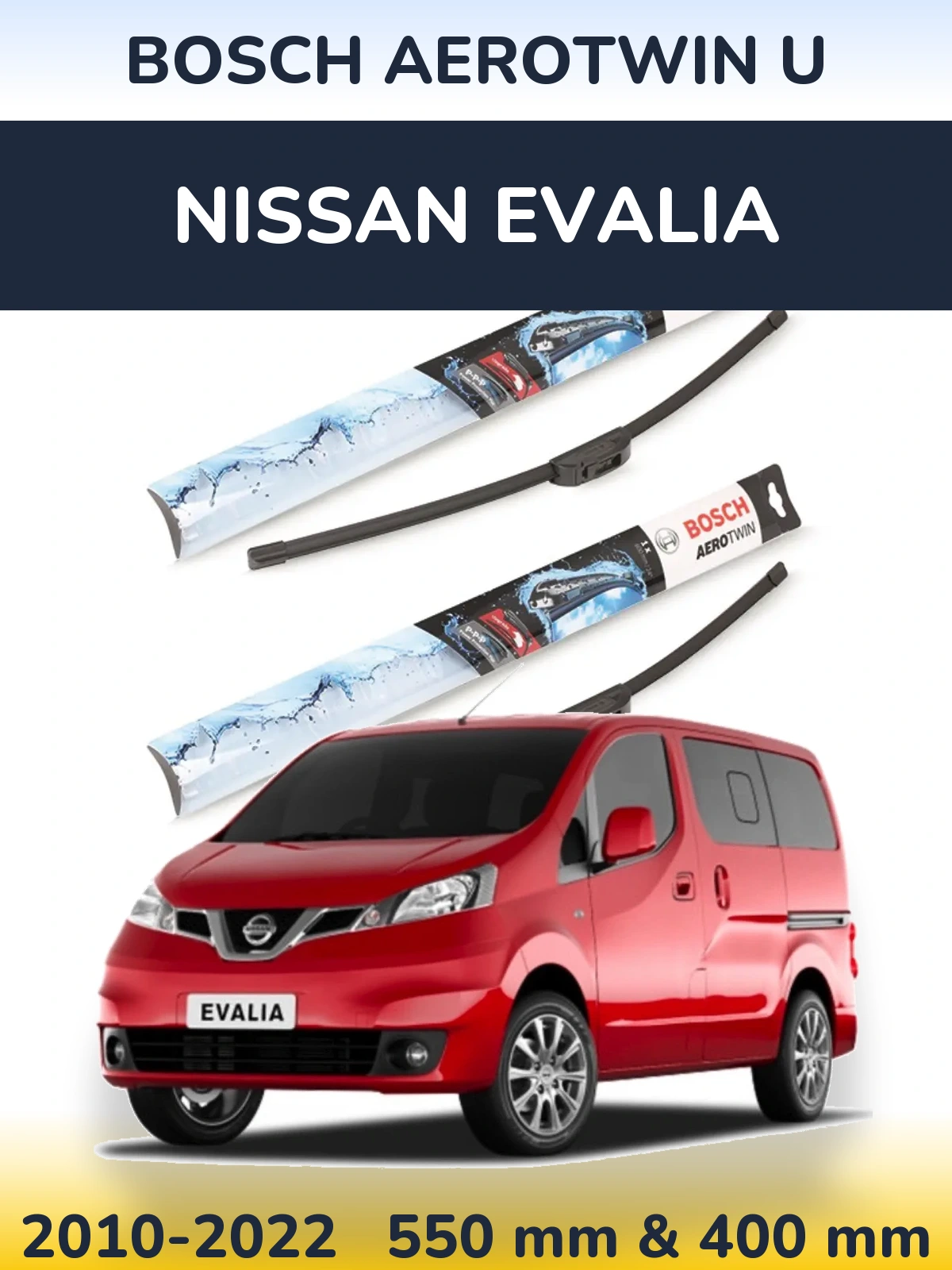 Комплект передних дворников BOSCH AeroTwin U 550 & 400 мм для Nissan Evalia 2010-2022