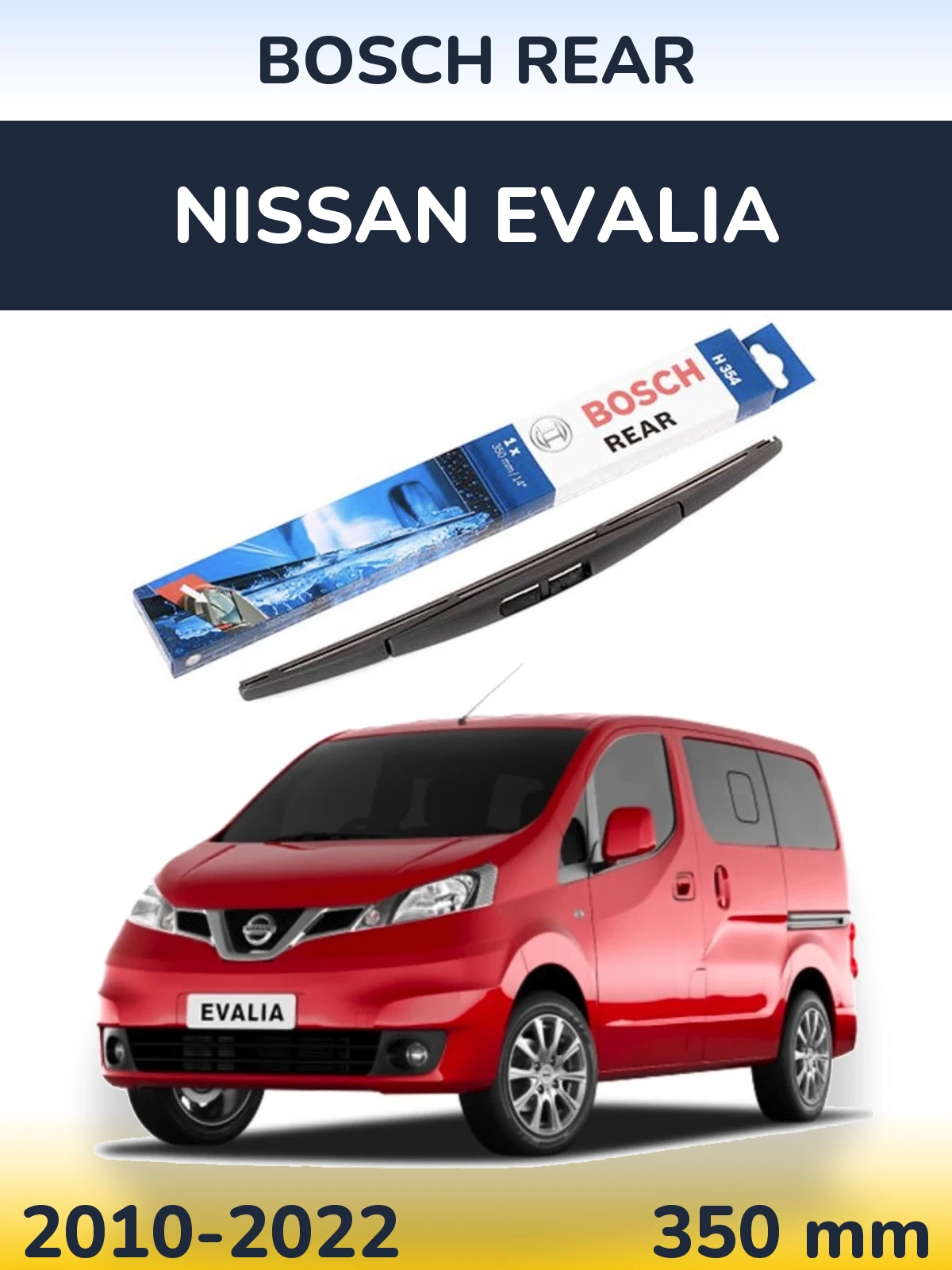 Rear wiper blade BOSCH Rear 350 mm for Nissan Evalia 2010-2022
