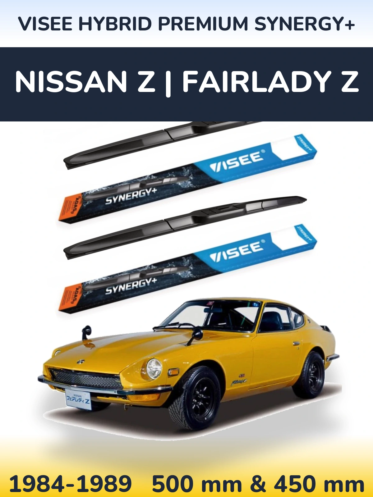 Front wiper blade set VISEE HYBRID PREMIUM SYNERGY+ 500 & 450 mm for Nissan Z | Fairlady Z 1984-1989