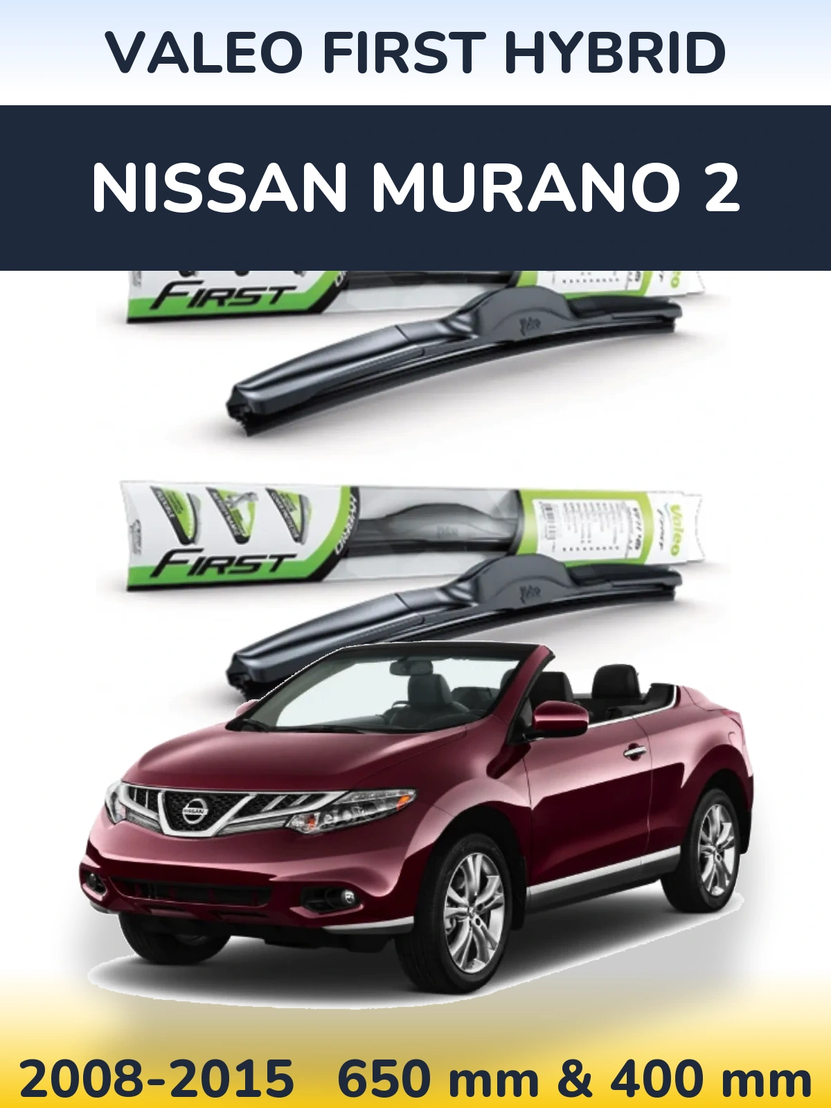 Комплект передніх щіток Valeo First Hybrid 650 & 400 мм для Nissan Murano 2 2008-2015