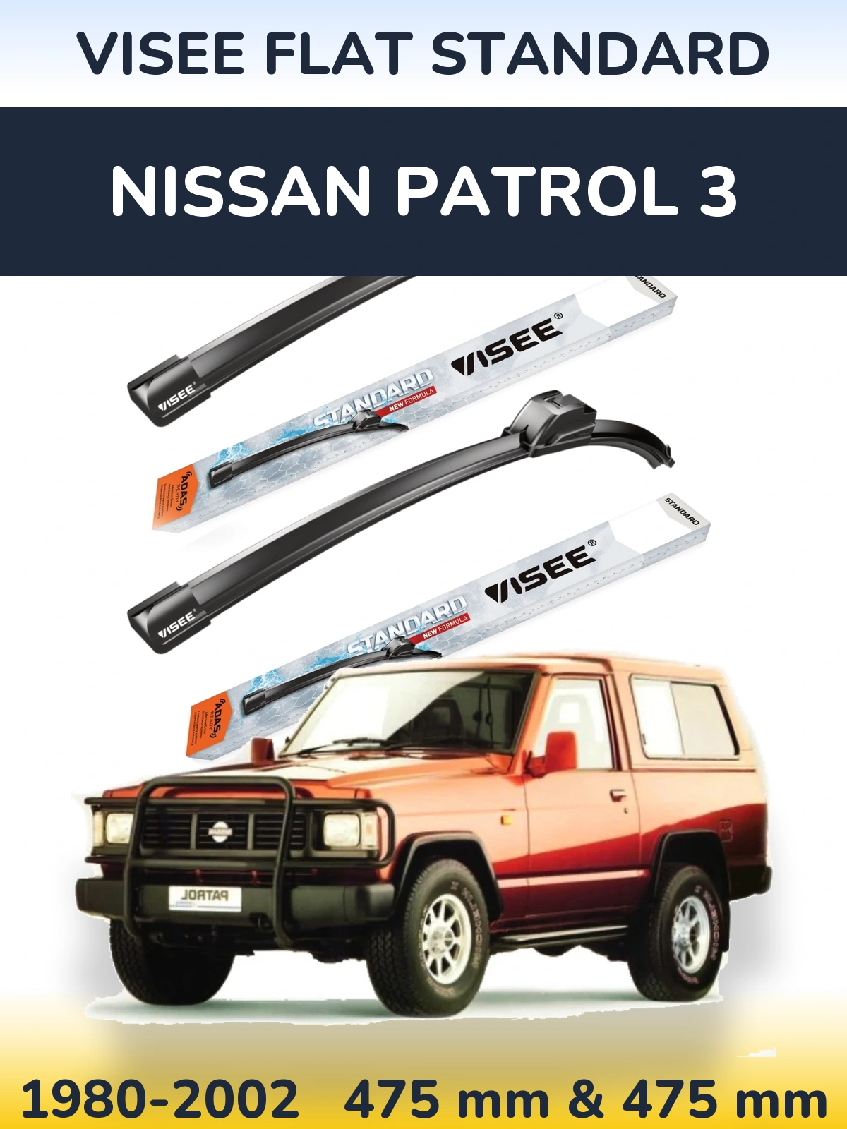 Front wiper blade set VISEE FLAT STANDARD 475 & 475 mm for Nissan Patrol 3 1980-2002