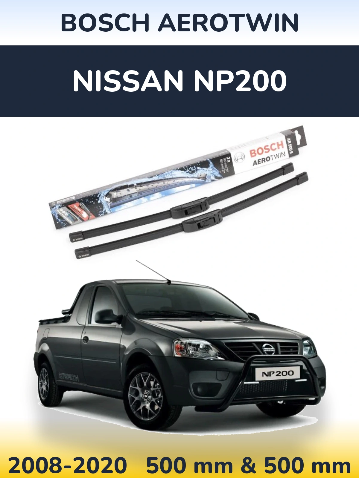 Front wiper blade set BOSCH AeroTwin 500 & 500 mm for Nissan NP200 2008-2020