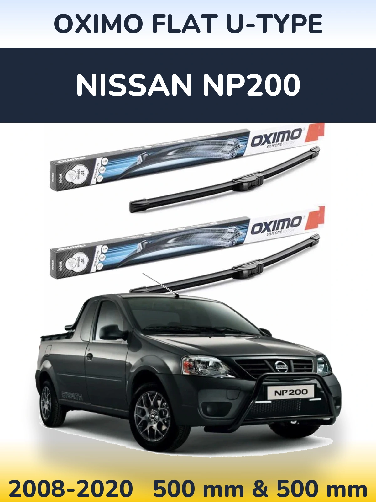 Front wiper blade set Oximo Flat U-type 500 & 500 mm for Nissan NP200 2008-2020