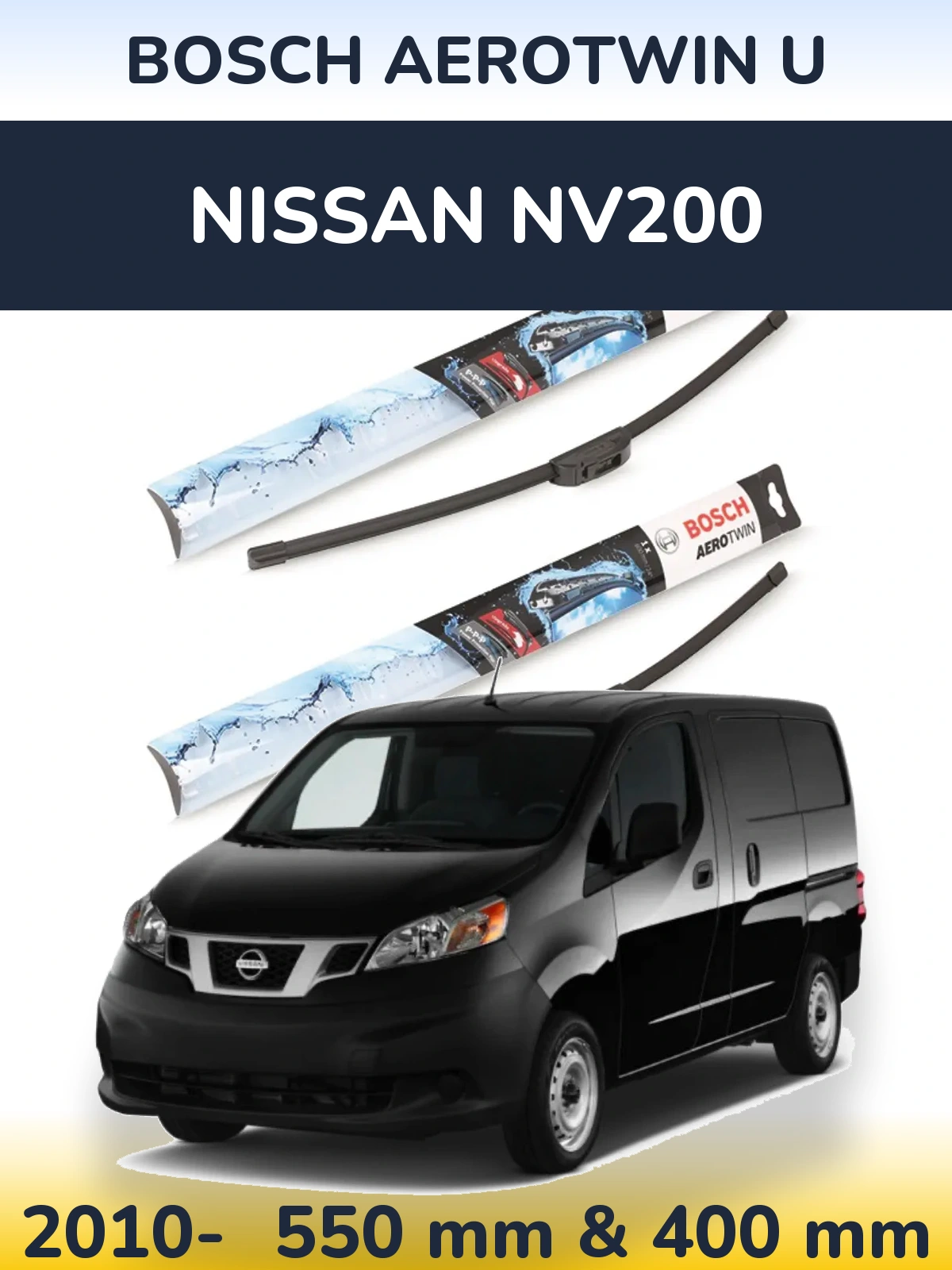 Front wiper blade set BOSCH AeroTwin U 550 & 400 mm for Nissan NV200 2010-2026