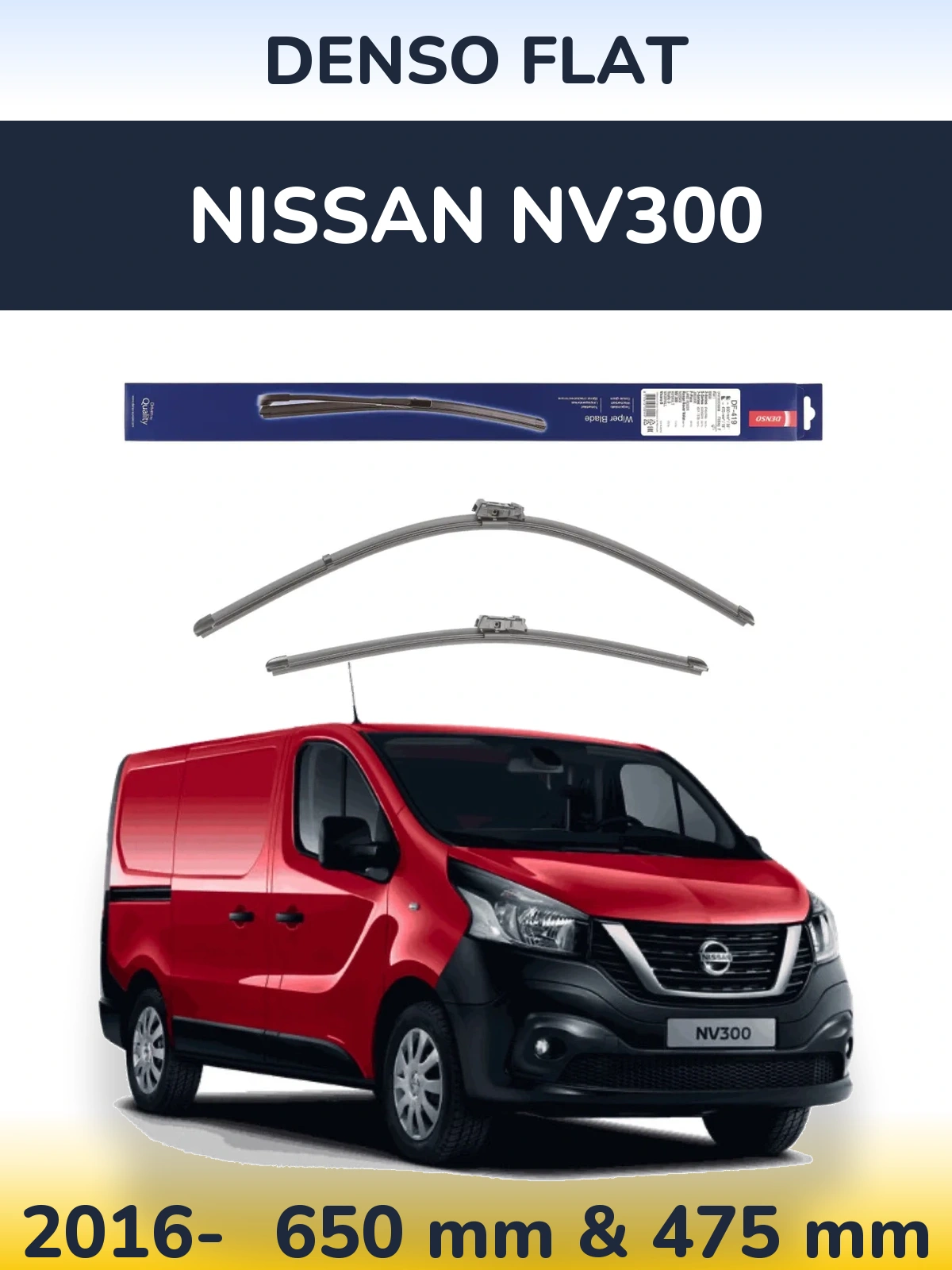Front wiper blade set Denso Flat 650 & 475 mm for Nissan NV300 2016-2026