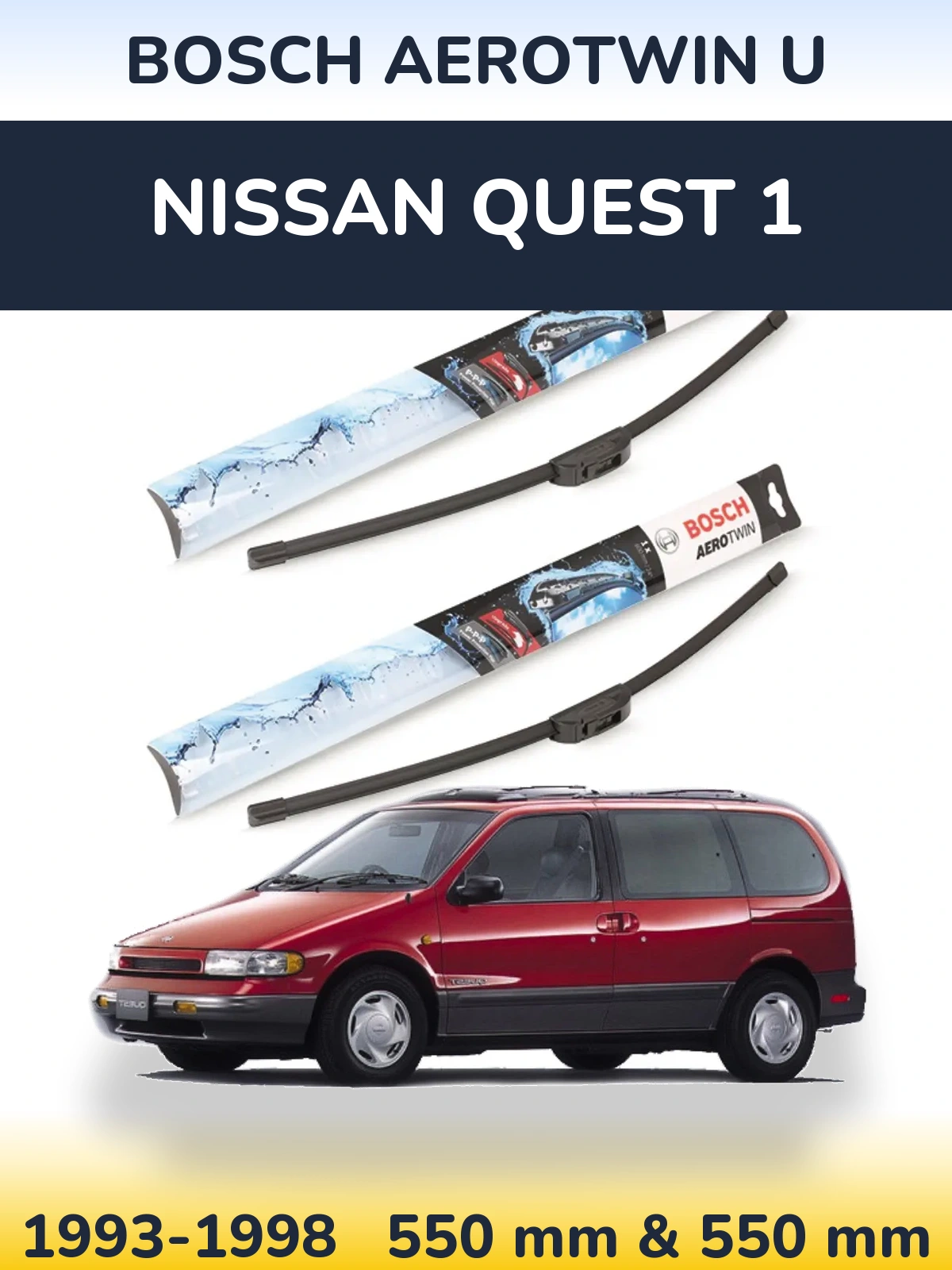 Front wiper blade set BOSCH AeroTwin U 550 & 550 mm for Nissan Quest 1 1993-1998