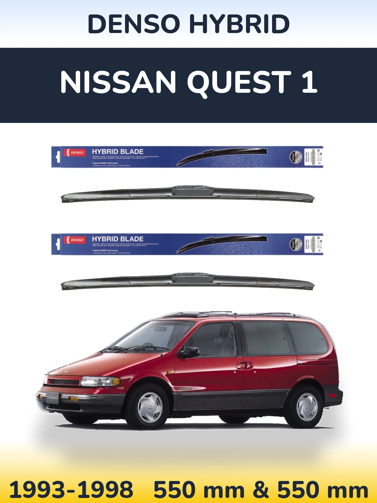 Front wiper blade set Denso Hybrid 550 & 550 mm for Nissan Quest 1 1993-1998