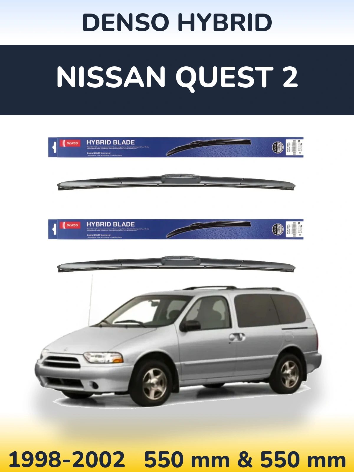 Front wiper blade set Denso Hybrid 550 & 550 mm for Nissan Quest 2 1998-2002