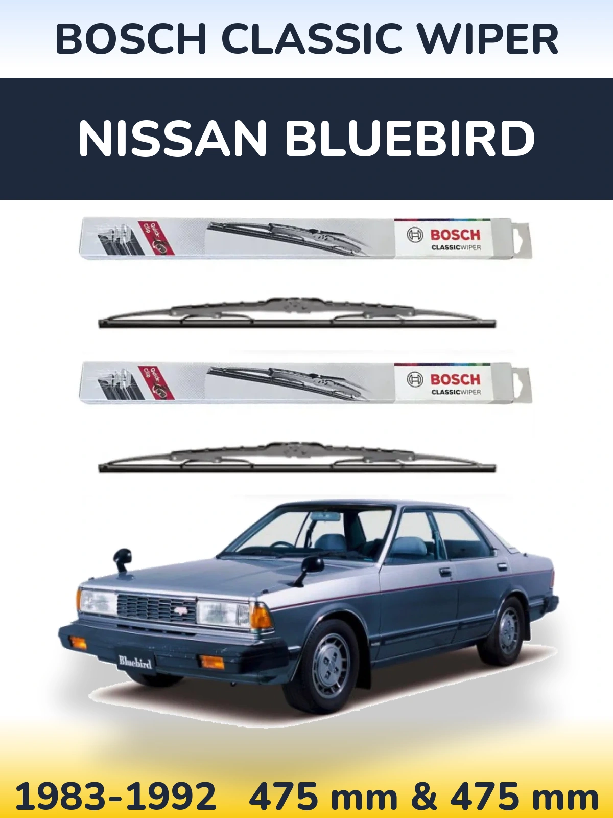 Комплект передніх щіток BOSCH Classic Wiper 475 & 475 мм для Nissan Bluebird 1983-1992