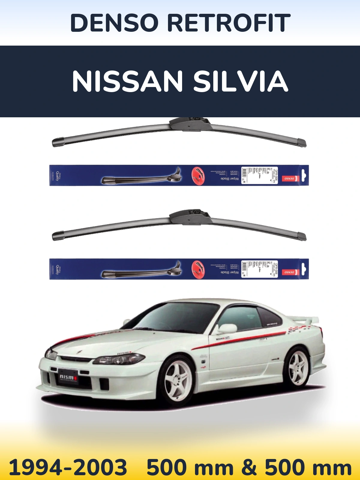 Front wiper blade set Denso Retrofit 500 & 500 mm for Nissan Silvia 1994-2003