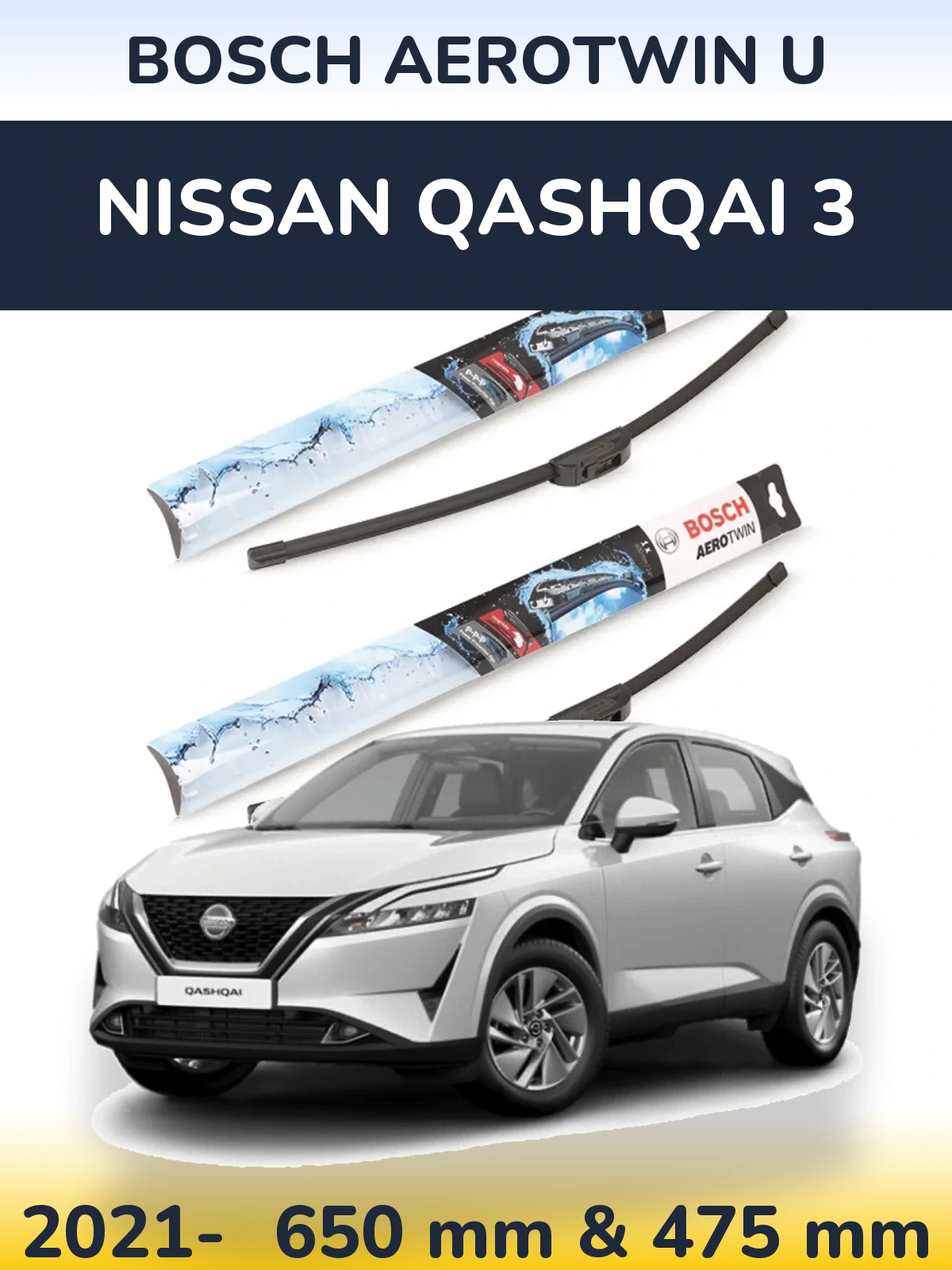 Front wiper blade set BOSCH AeroTwin U 650 & 475 mm for Nissan Qashqai 3 2021-2026