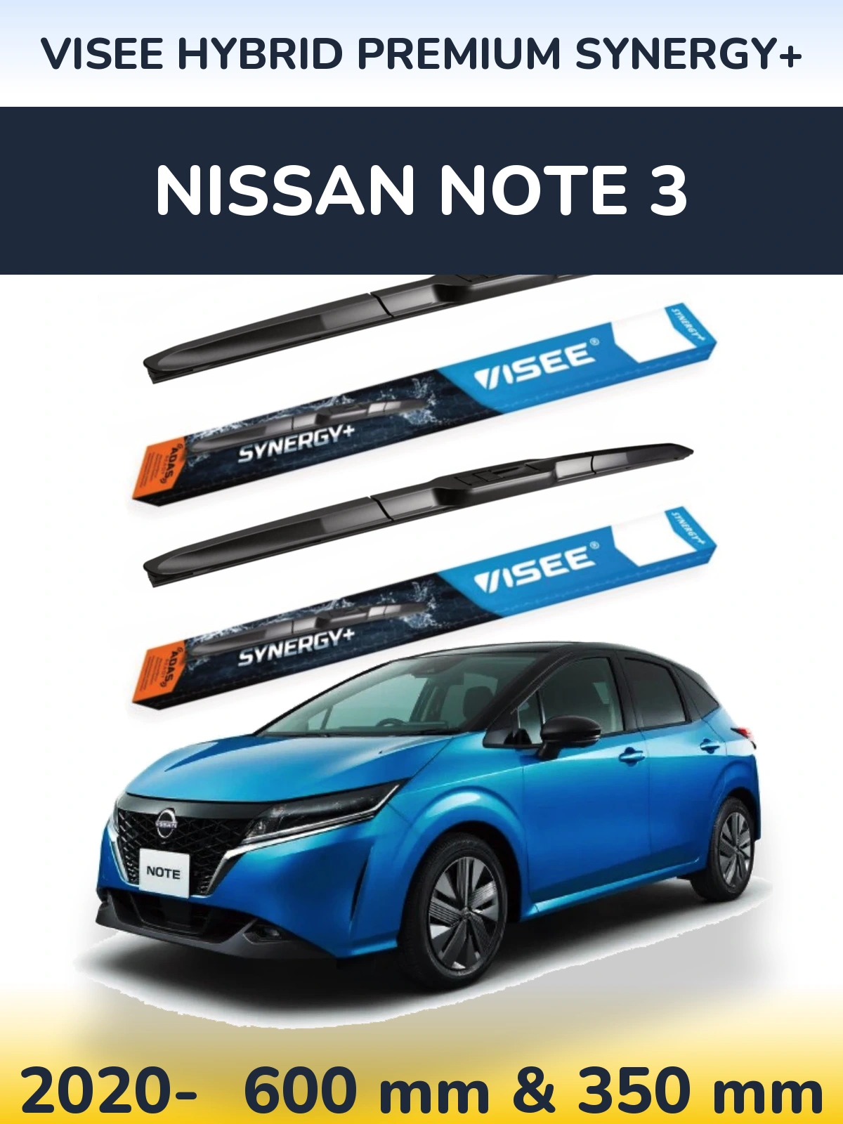 Front wiper blade set VISEE HYBRID PREMIUM SYNERGY+ 600 & 350 mm for Nissan Note 3 2020-2026