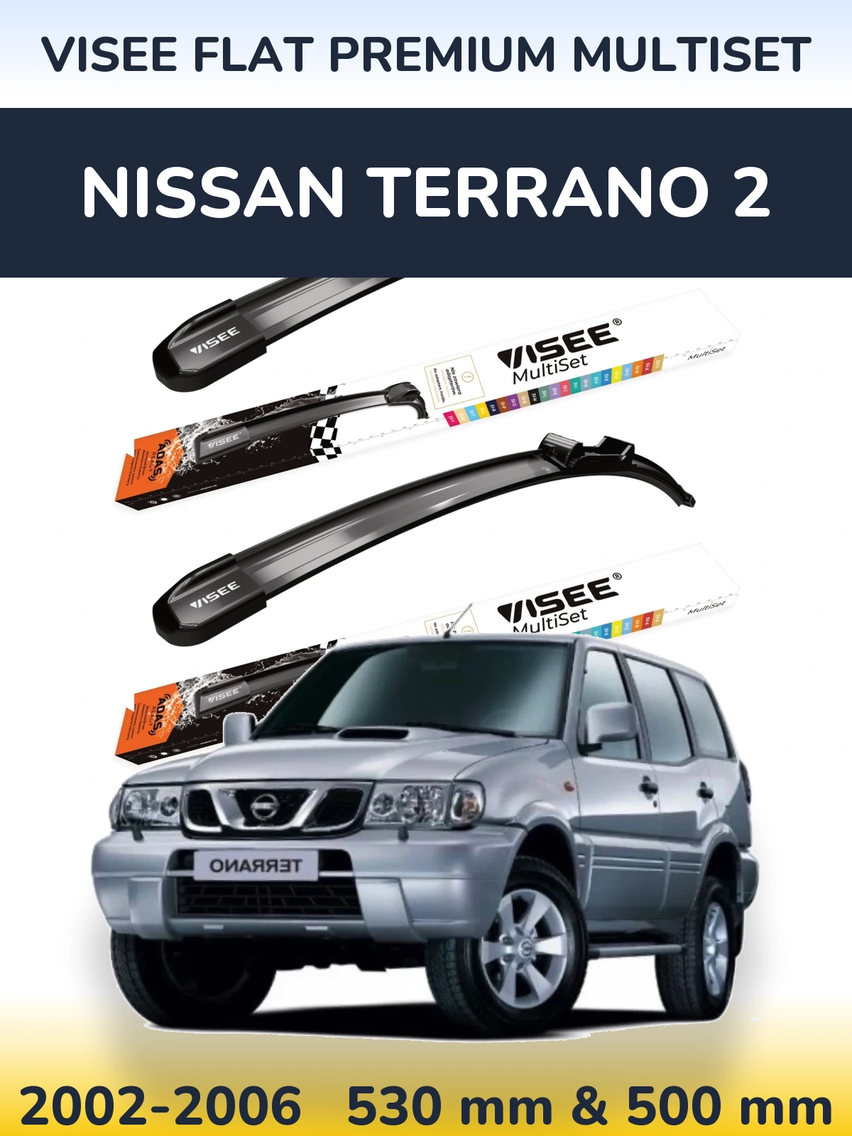 Front wiper blade set VISEE FLAT PREMIUM MultiSet 530 & 500 mm for Nissan Terrano 2 2002-2006