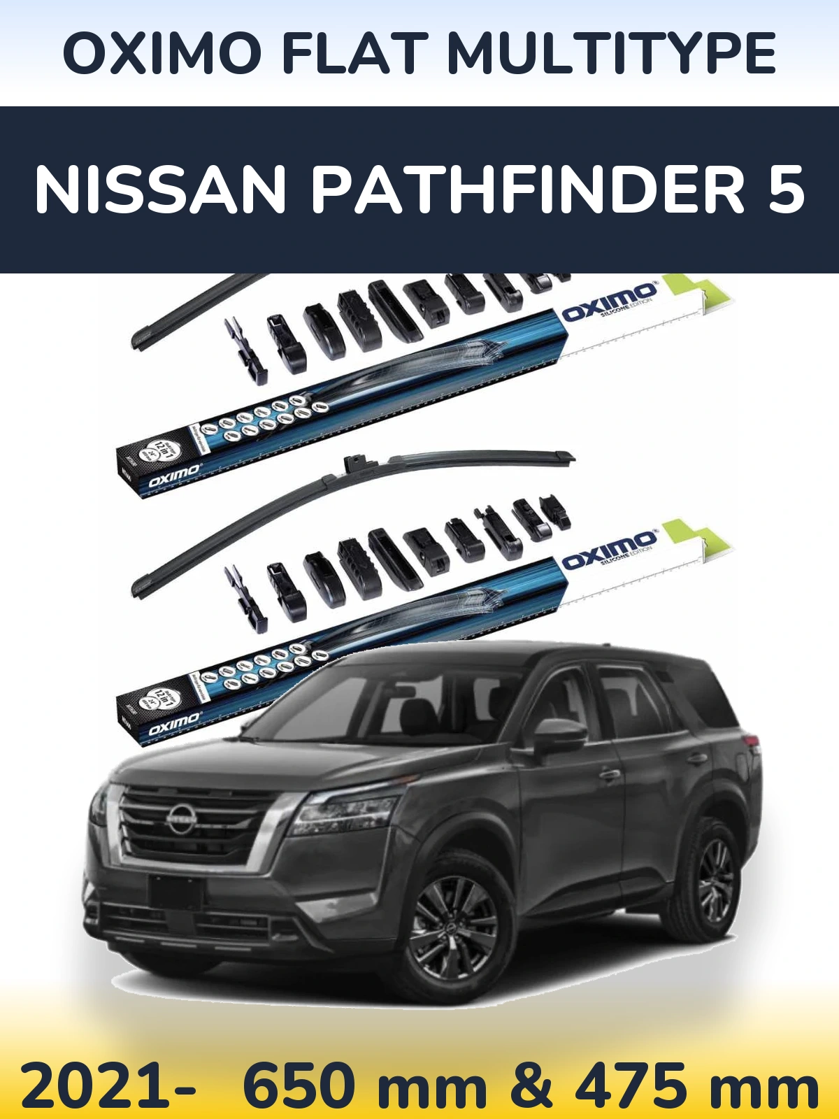 Front wiper blade set Oximo Flat MultiTypee 650 & 475 mm for Nissan Pathfinder 5 2021-2026
