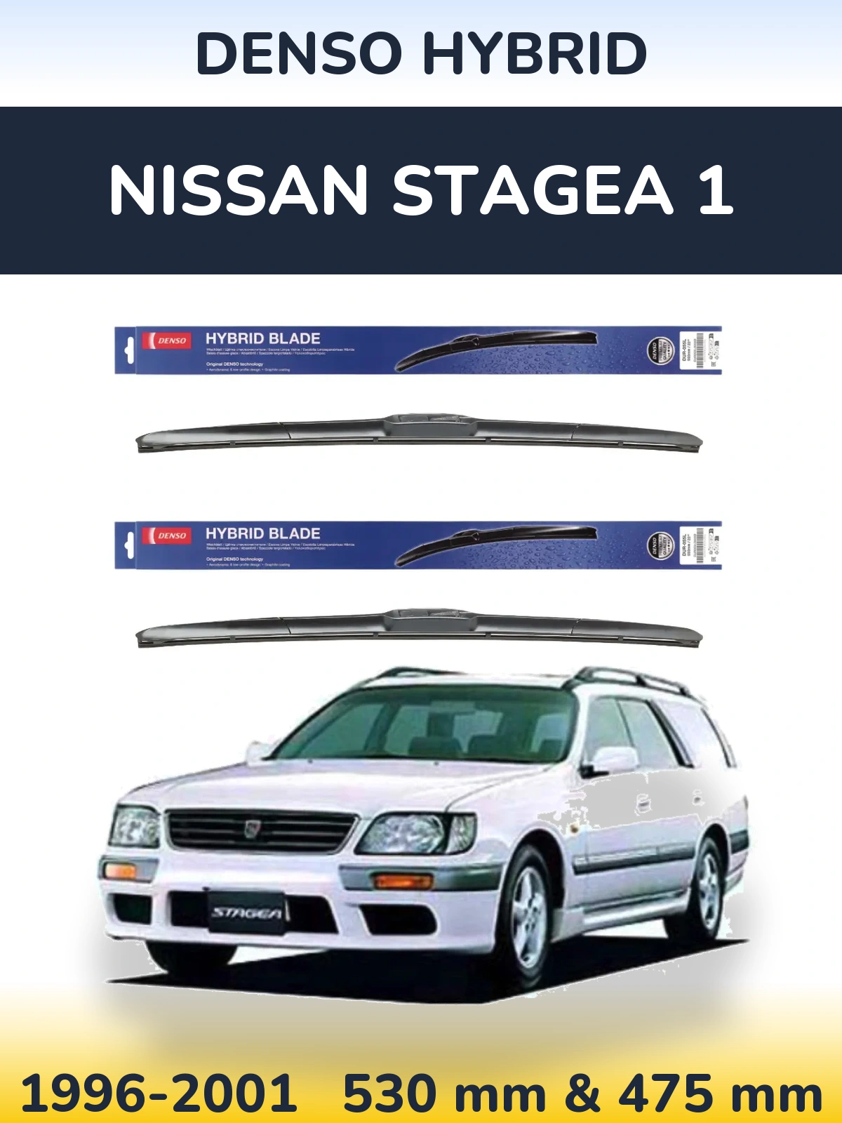 Front wiper blade set Denso Hybrid 530 & 475 mm for Nissan Stagea 1 1996-2001