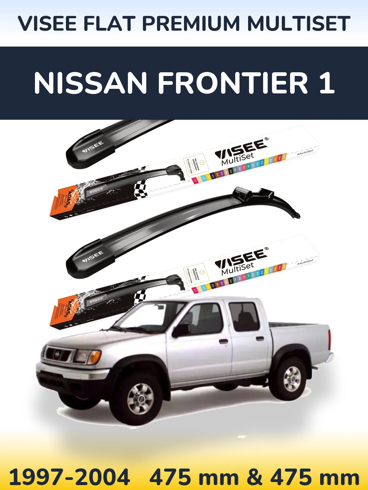 Front wiper blade set VISEE FLAT PREMIUM MultiSet 475 & 475 mm for Nissan Frontier 1 1997-2004