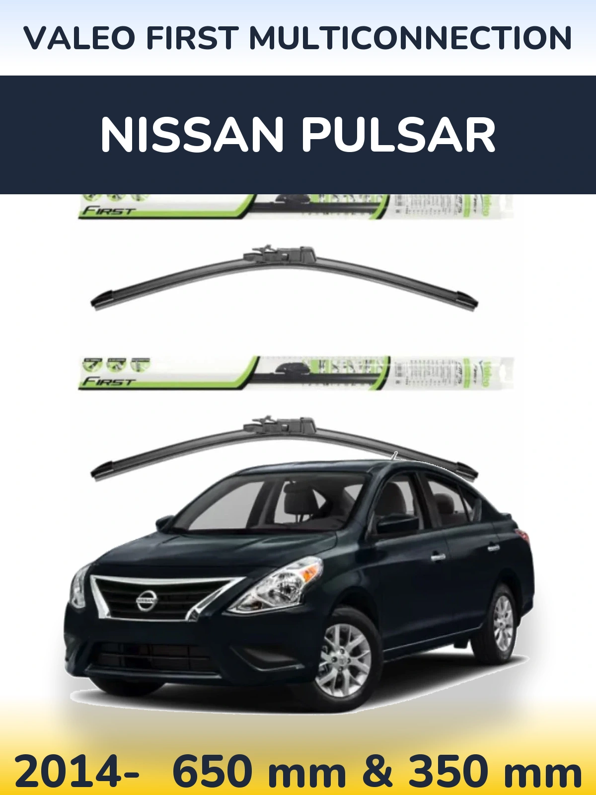 Front wiper blade set Valeo First MultiConnection 650 & 350 mm for Nissan Pulsar 2014-2026