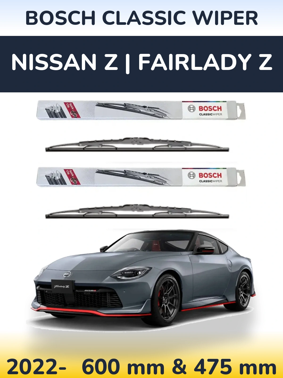 Front wiper blade set BOSCH Classic Wiper 600 & 475 mm for Nissan Z | Fairlady Z 2022-2026