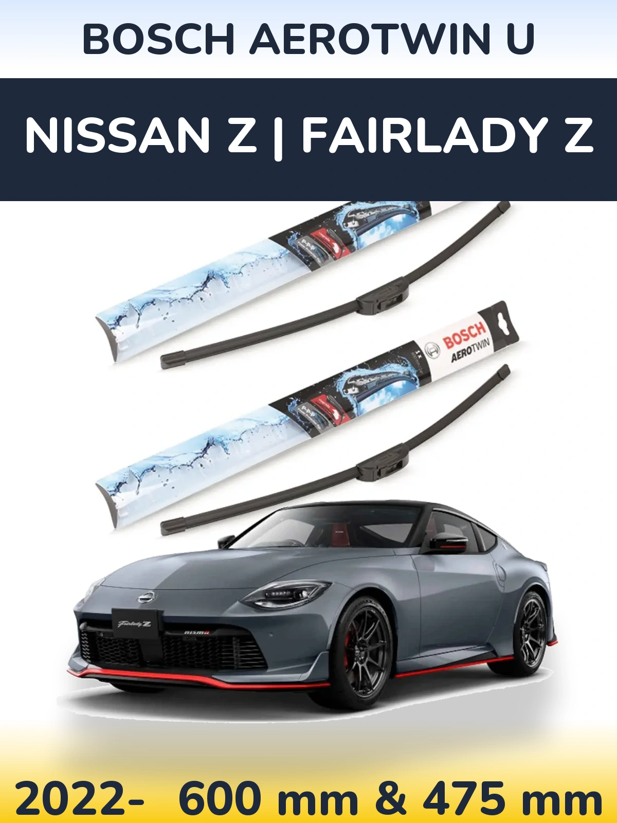 Front wiper blade set BOSCH AeroTwin U 600 & 475 mm for Nissan Z | Fairlady Z 2022-2026