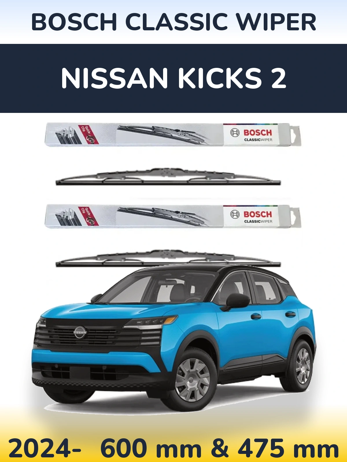 Front wiper blade set BOSCH Classic Wiper 600 & 475 mm for Nissan Kicks 2 2024-2026