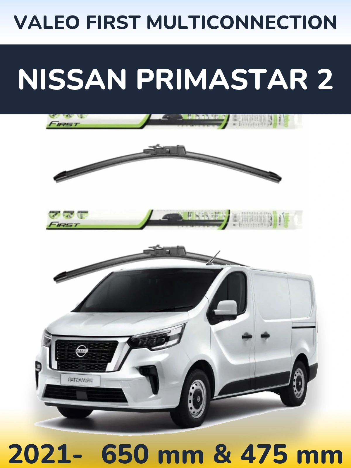 Комплект передніх щіток Valeo First MultiConnection 650 & 475 мм для Nissan Primastar 2 2021-2026