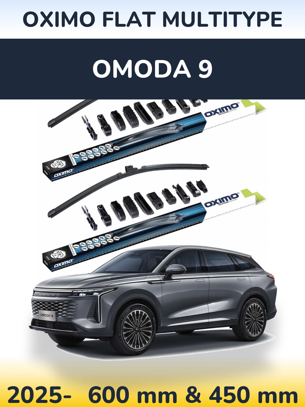 Front wiper blade set Oximo Flat MultiTypee 600 & 450 mm for Omoda 9 2025-2026