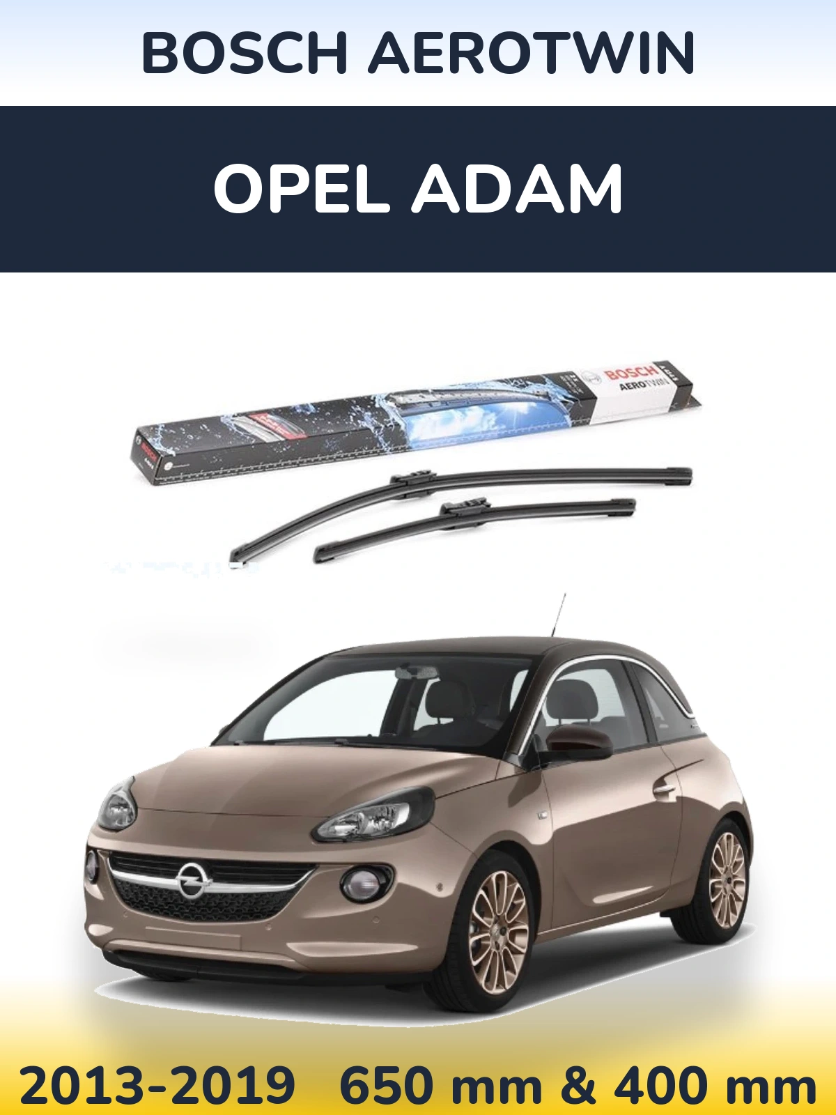 Front wiper blade set BOSCH AeroTwin 650 & 400 mm for Opel Adam 2013-2019