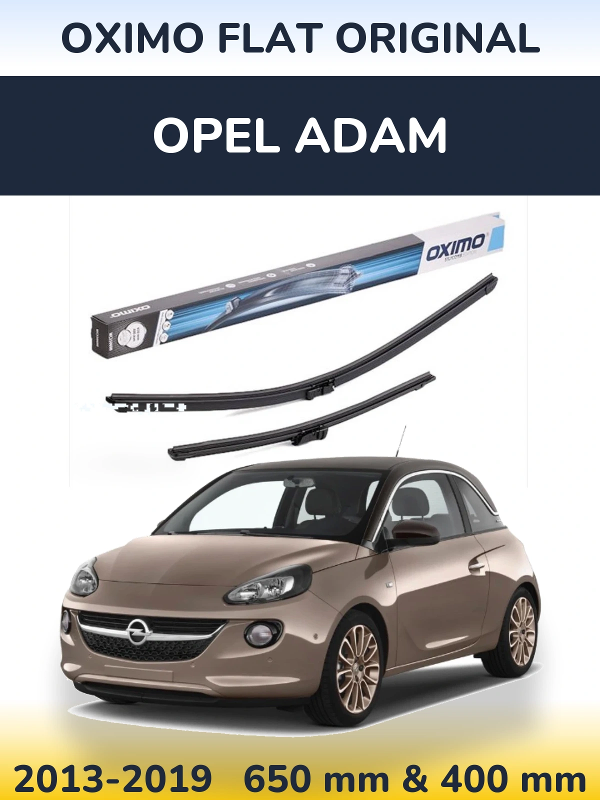Front wiper blade set Oximo Flat Original 650 & 400 mm for Opel Adam 2013-2019