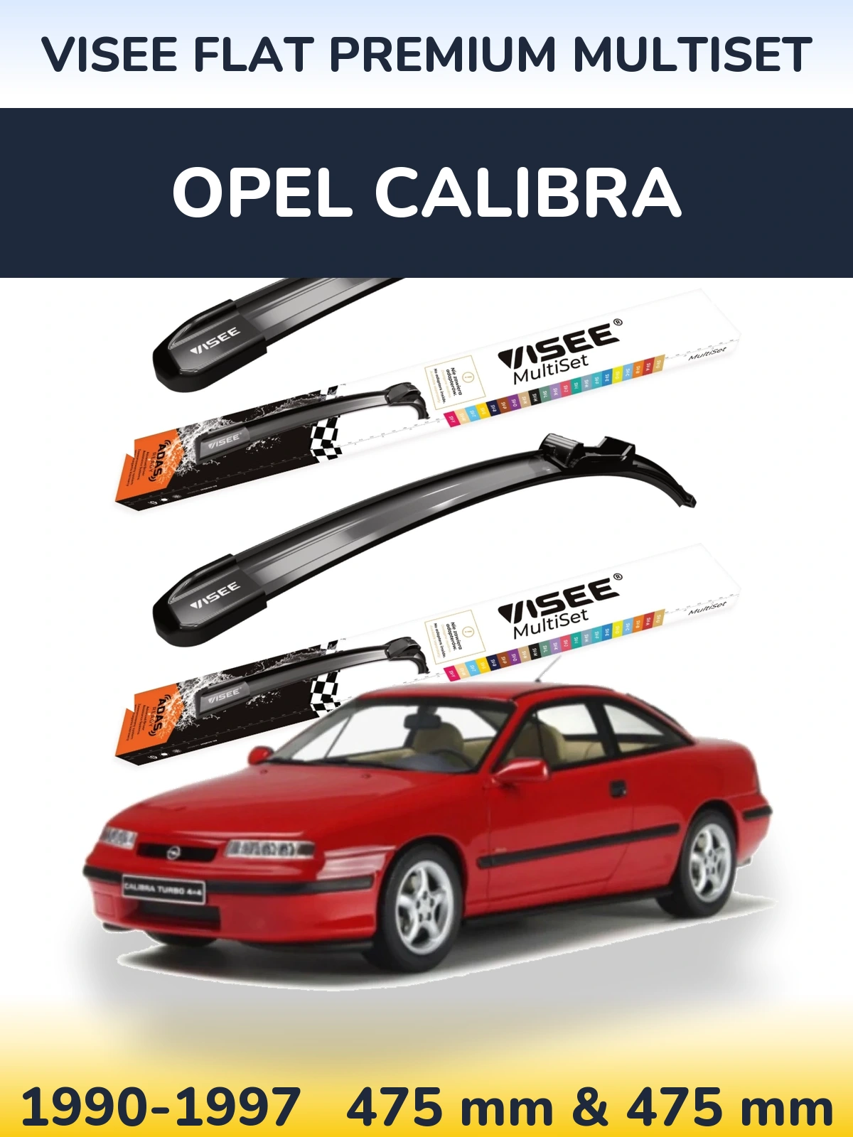Front wiper blade set VISEE FLAT PREMIUM MultiSet 475 & 475 mm for Opel Calibra 1990-1997
