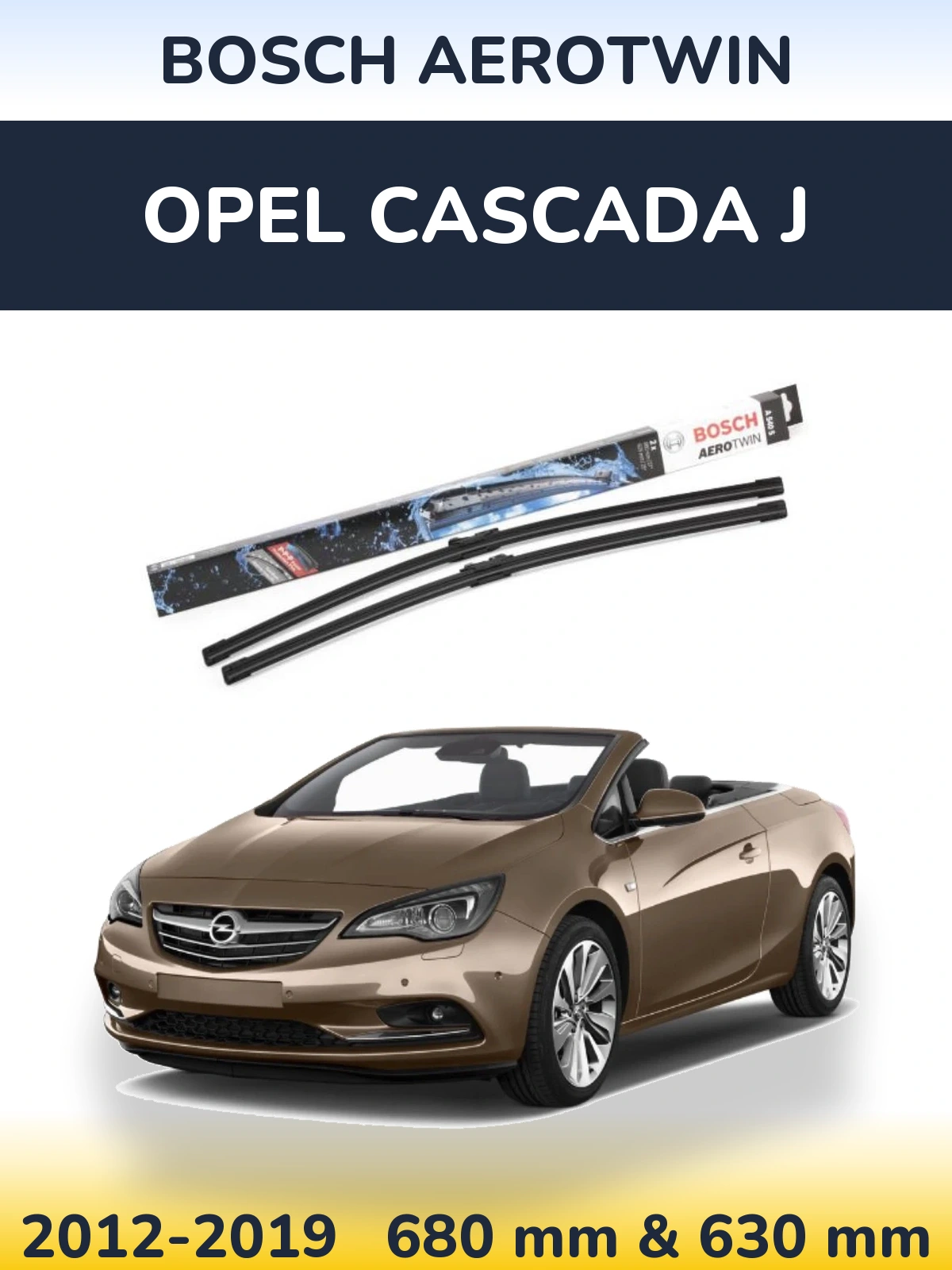 Front wiper blade set BOSCH AeroTwin 675 & 625 mm for Opel Cascada J 2012-2019