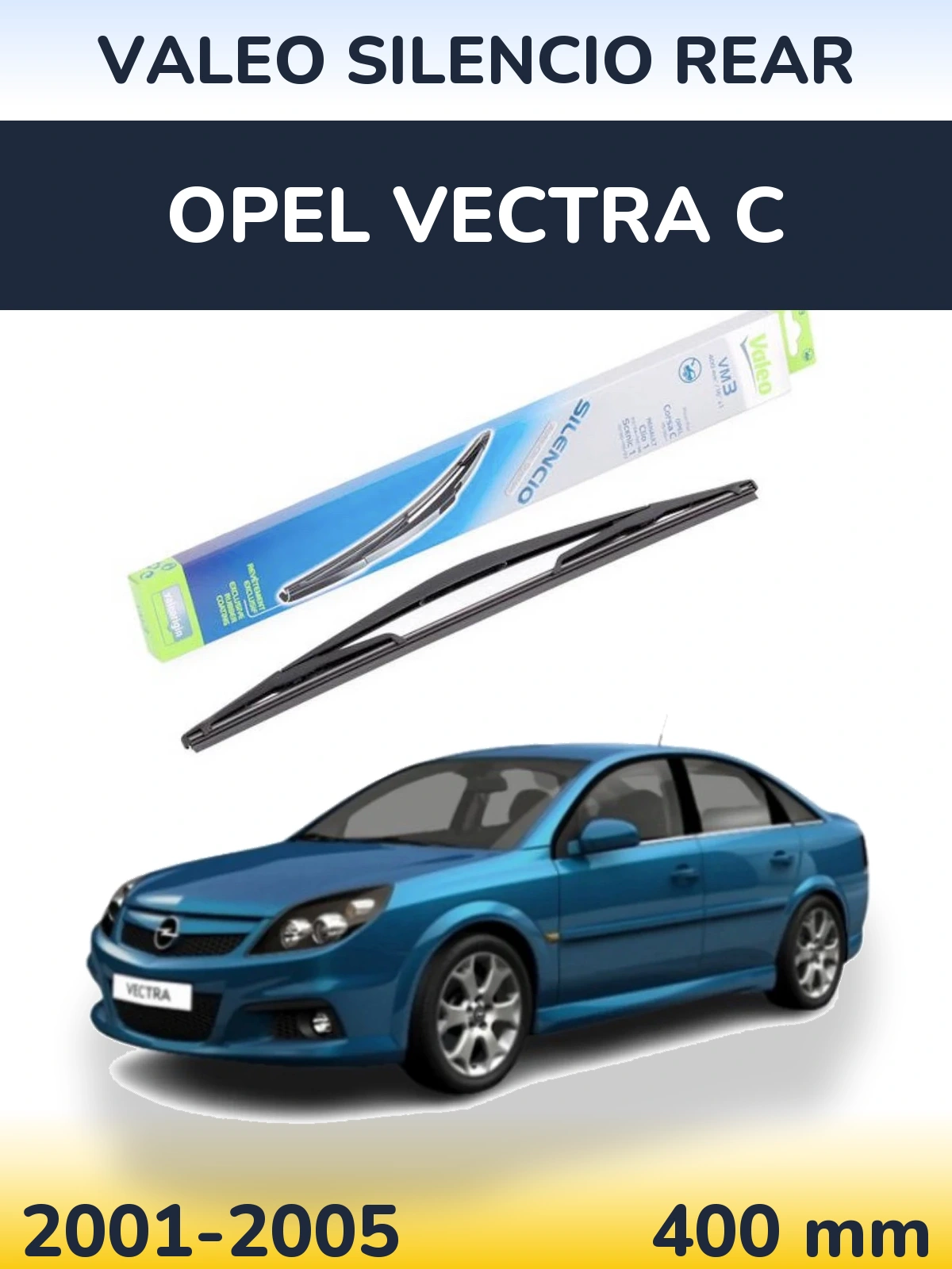 Rear wiper blade Valeo Silencio Rear 400 mm for Opel Vectra C 2001-2005