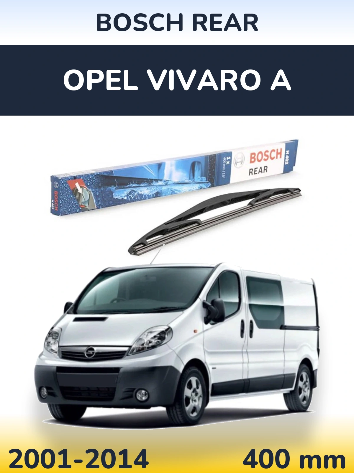 Задний дворник BOSCH Rear 400 мм для Opel Vivaro A 2001-2014