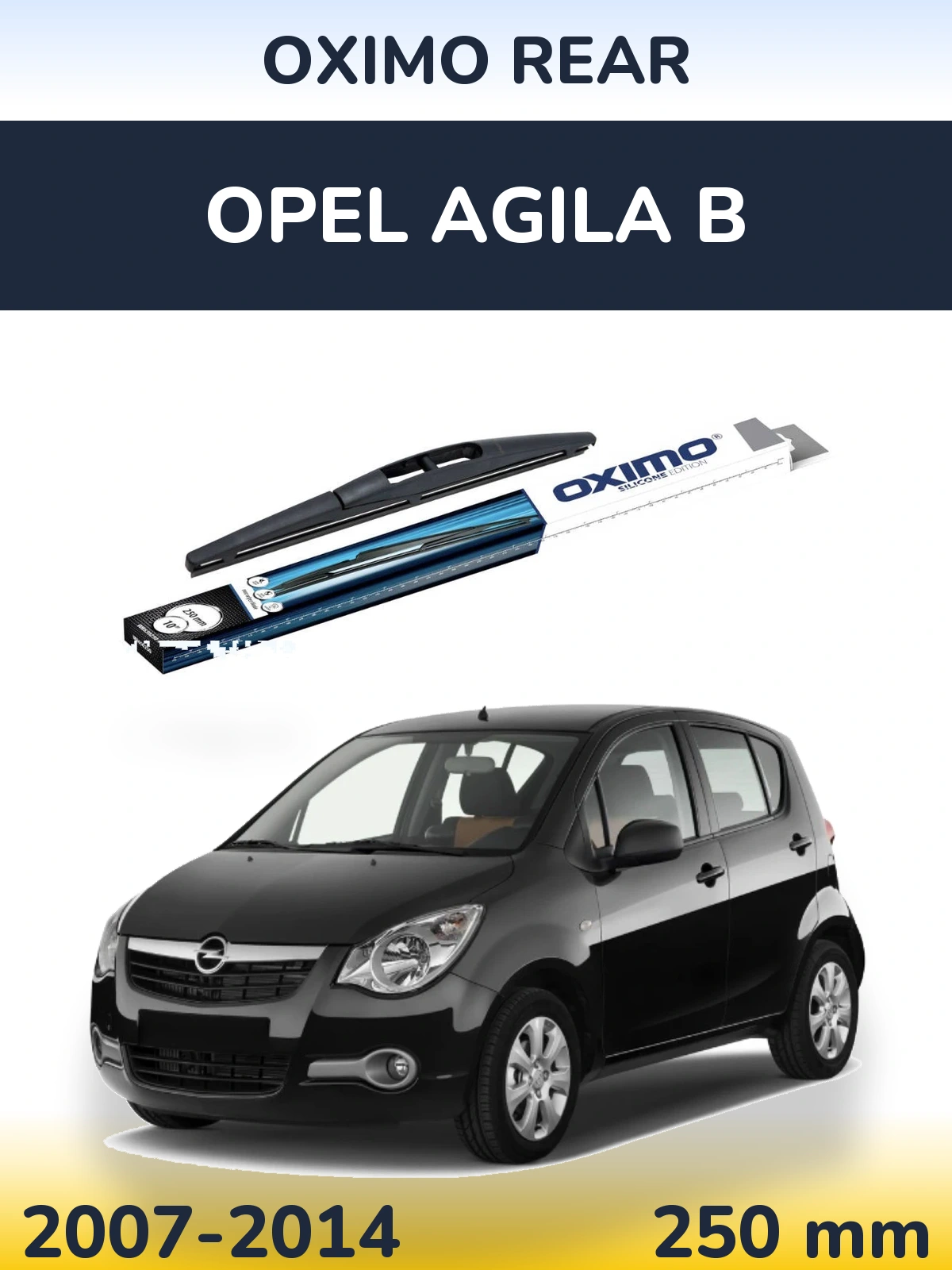 Rear wiper blade Oximo Rear 250 mm for Opel Agila B 2007-2014