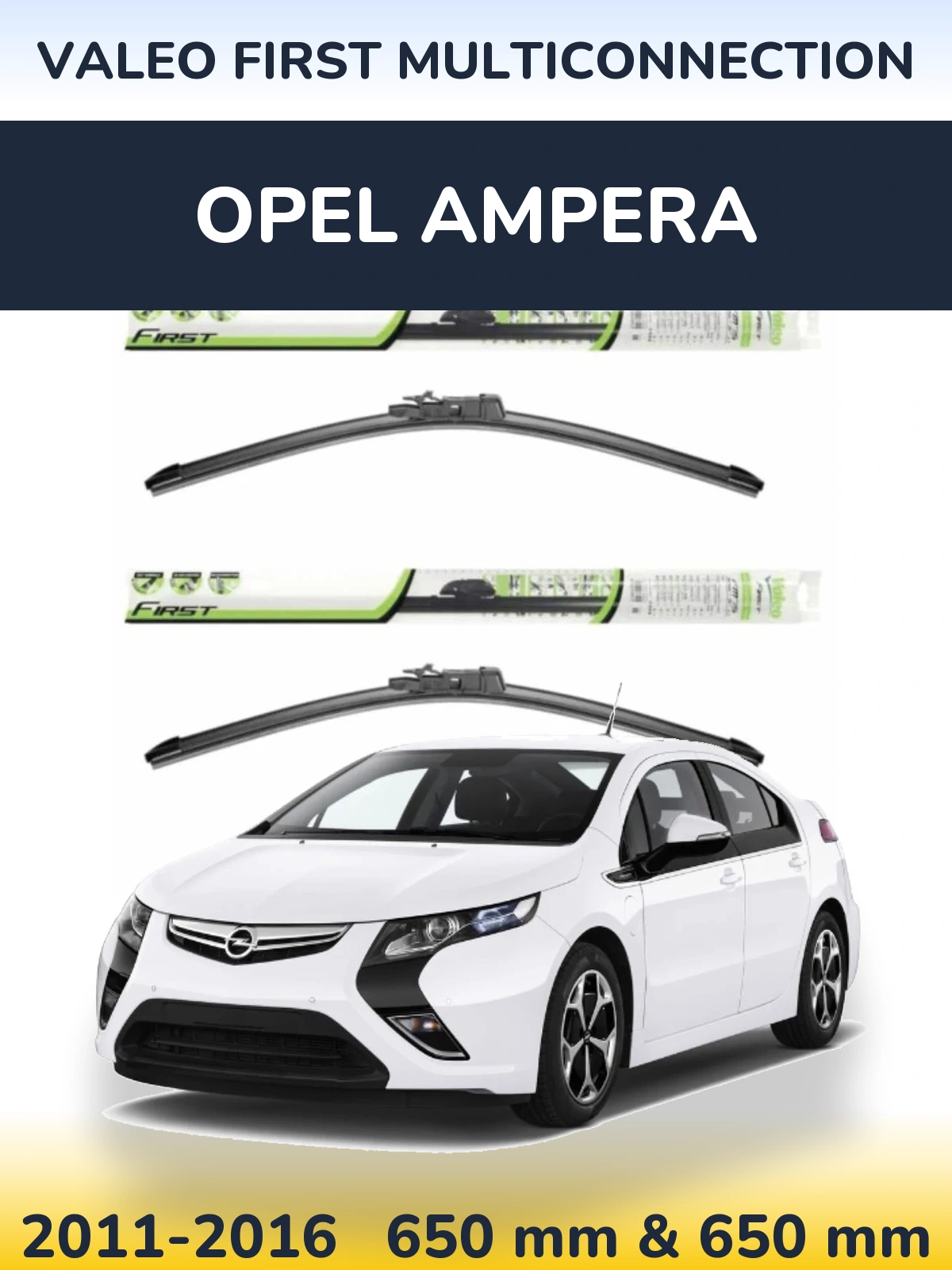 Комплект передніх щіток Valeo First MultiConnection 650 & 650 мм для Opel Ampera 2011-2016
