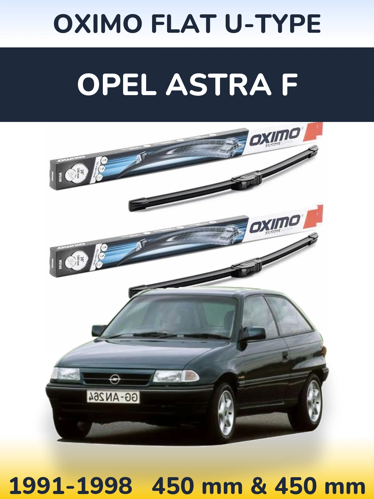 Front wiper blade set Oximo Flat U-type 450 & 450 mm for Opel Astra F 1991-1998