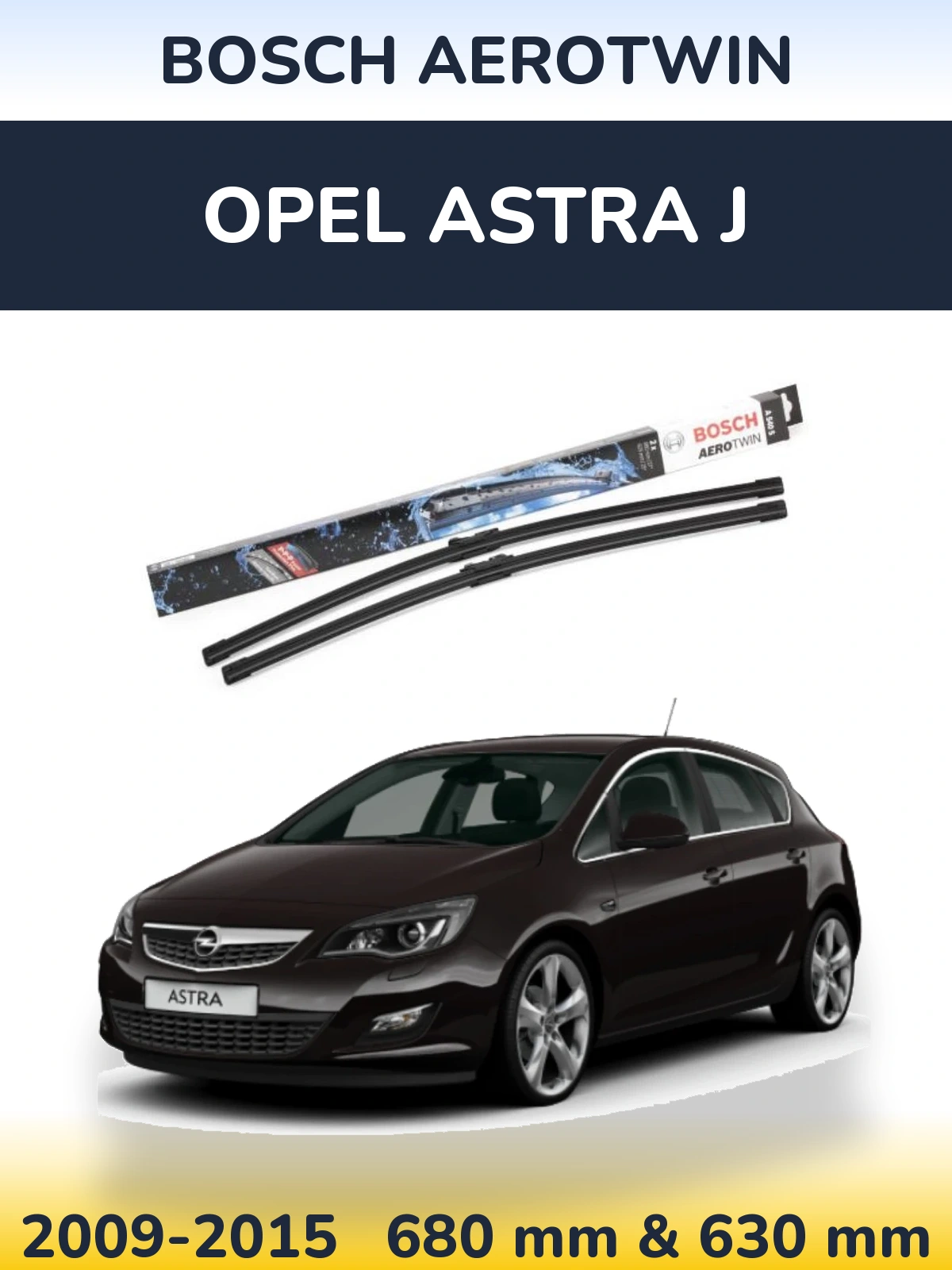 Front wiper blade set BOSCH AeroTwin 675 & 625 mm for Opel Astra J 2009-2015
