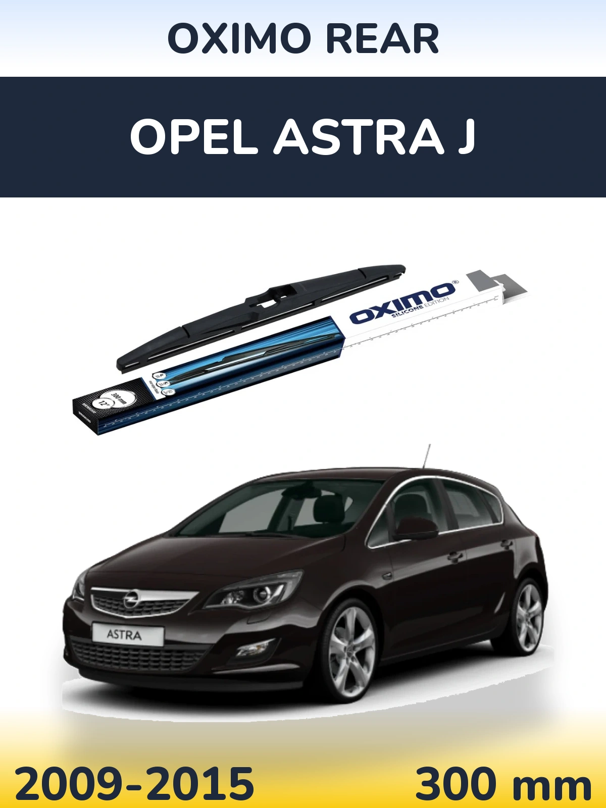 Rear wiper blade Oximo Rear 300 mm for Opel Astra J 2009-2015