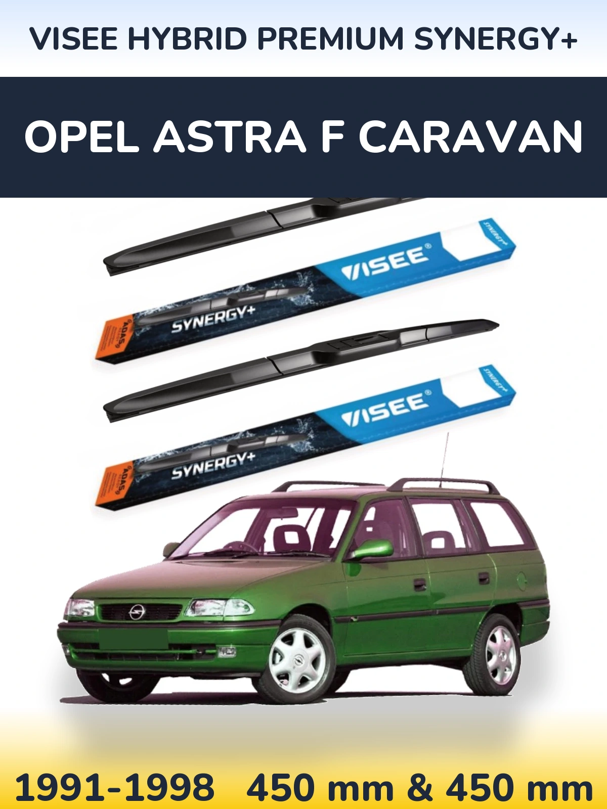 Front wiper blade set VISEE HYBRID PREMIUM SYNERGY+ 450 & 450 mm for Opel Astra F Caravan 1991-1998