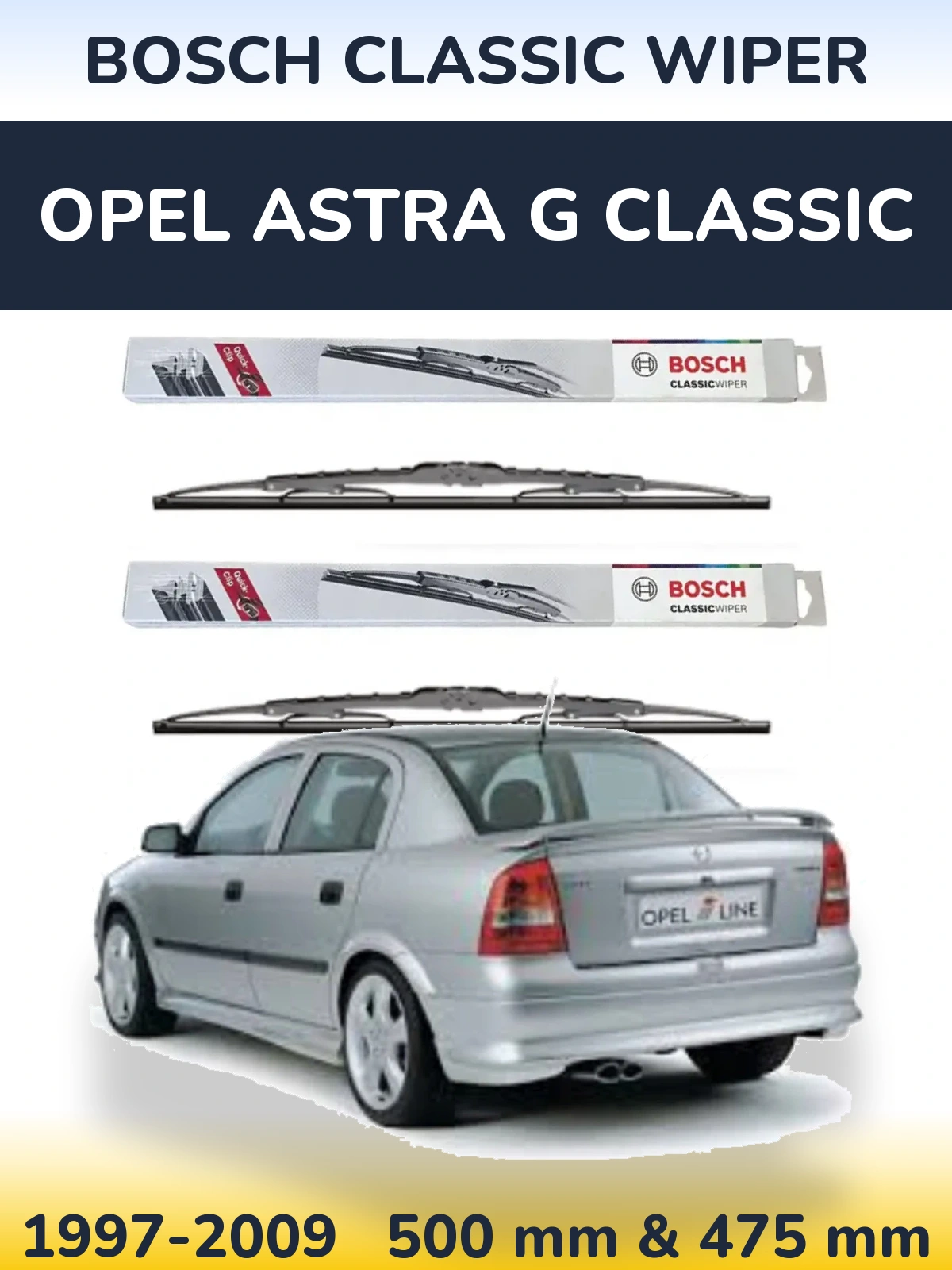 Front wiper blade set BOSCH Classic Wiper 500 & 475 mm for Opel Astra G Classic 1997-2009