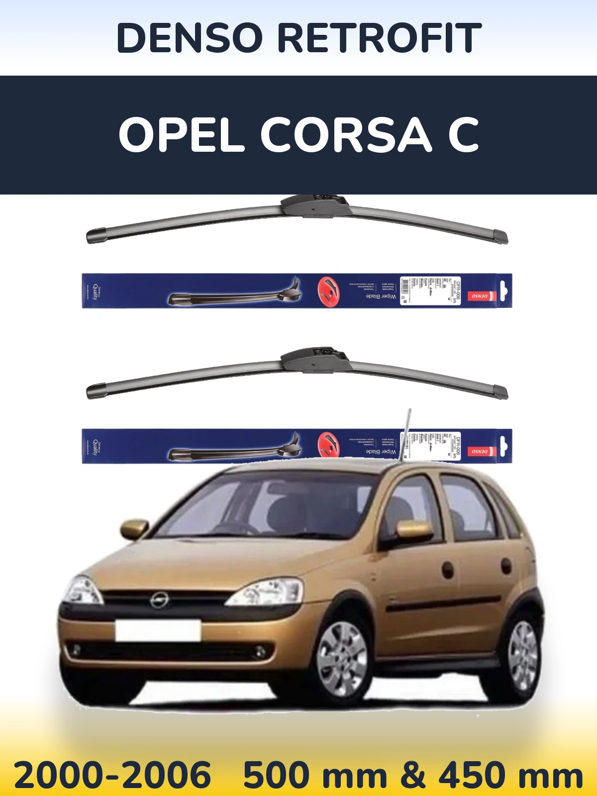 Комплект передніх щіток Denso Retrofit 500 & 450 мм для Opel Corsa C 2000-2006