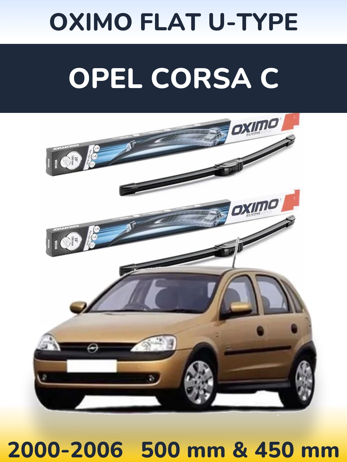 Комплект передніх щіток Oximo Flat U-type 500 & 450 мм для Opel Corsa C 2000-2006