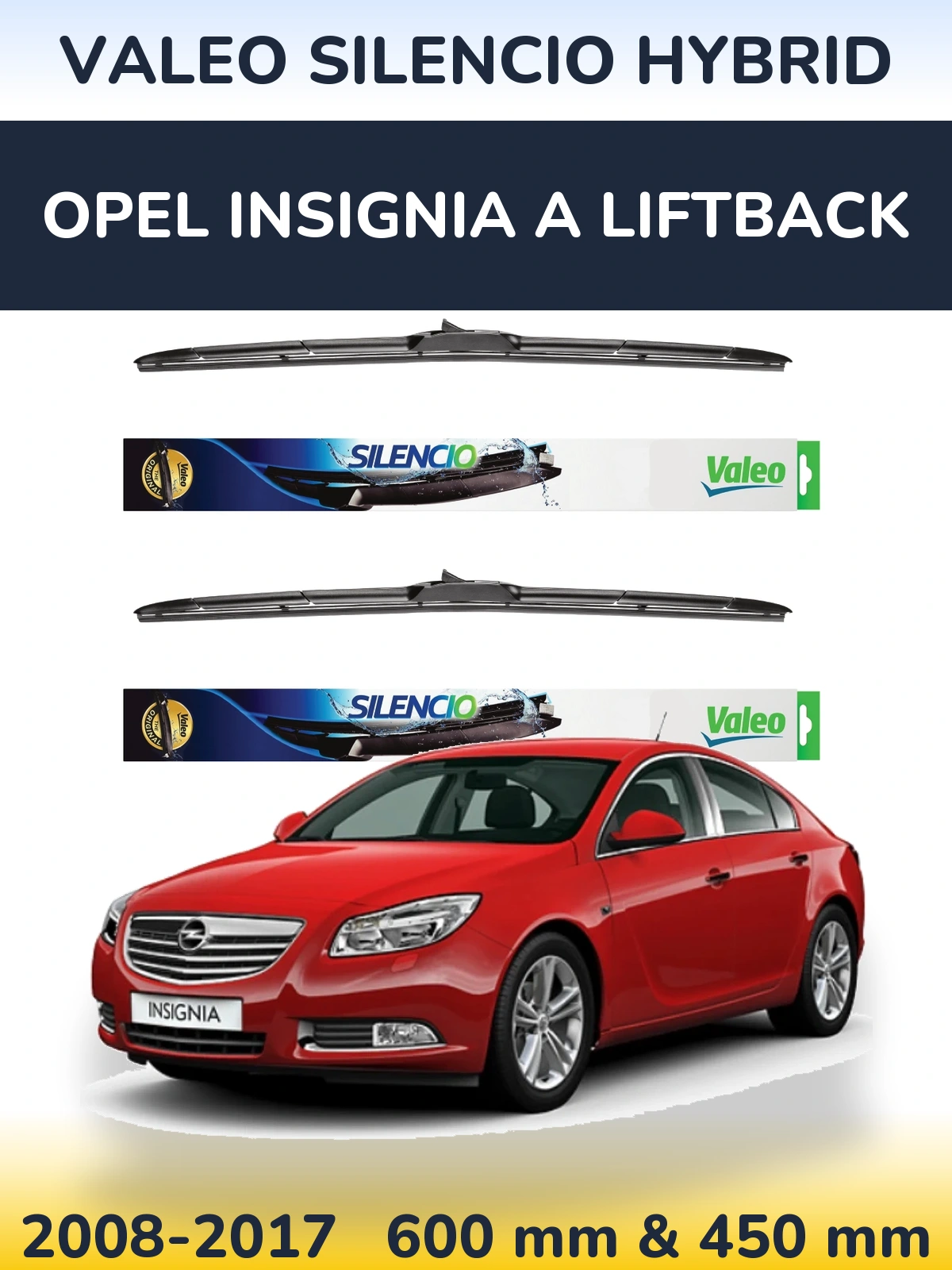 Комплект передних дворников Valeo Silencio Hybrid 600 & 450 мм для Opel Insignia A liftback 2008-2017