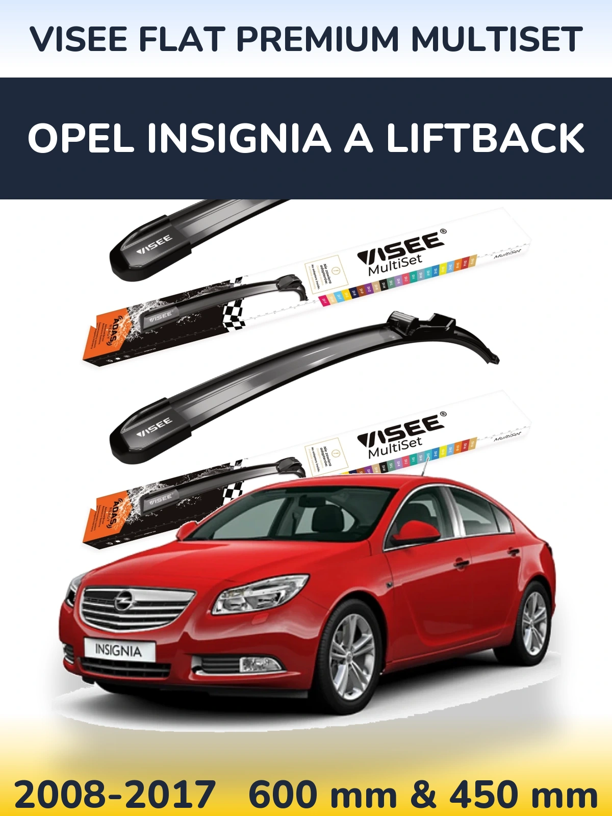 Front wiper blade set VISEE FLAT PREMIUM MultiSet 600 & 450 mm for Opel Insignia A liftback 2008-2017