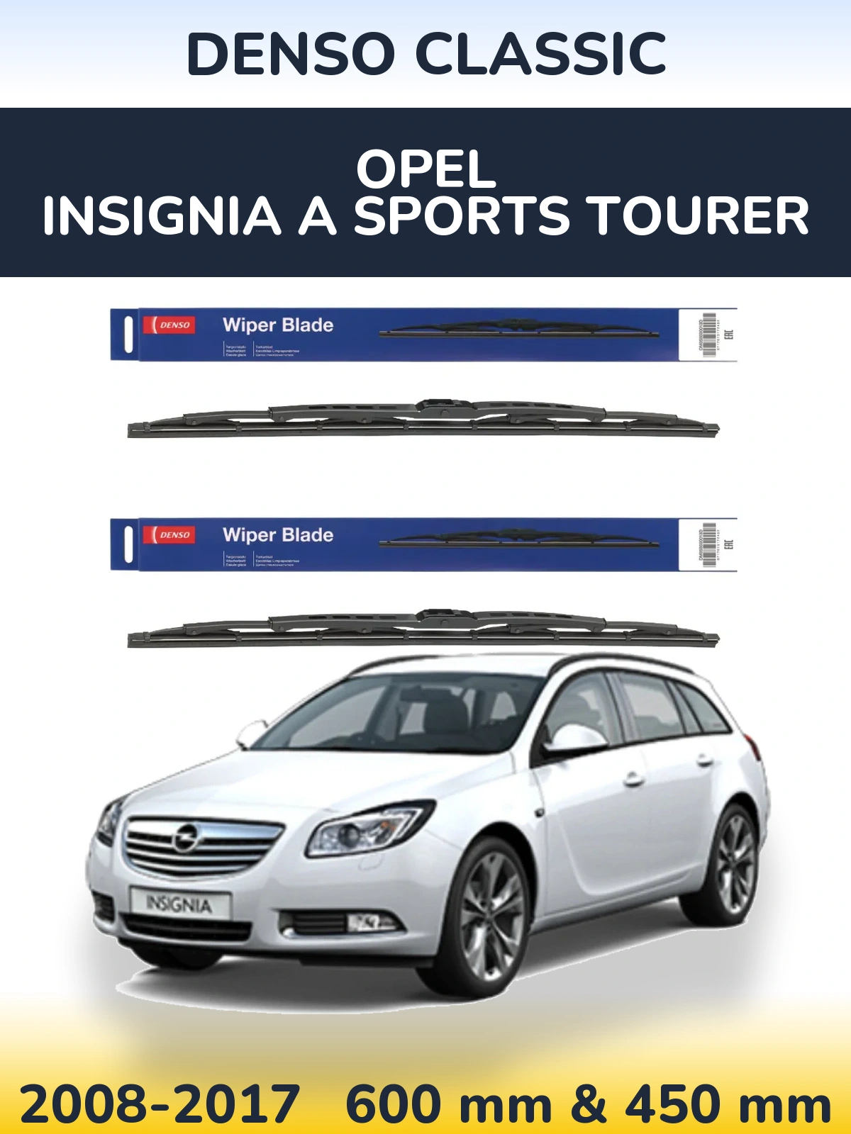 Комплект передніх щіток Denso Classic 600 & 450 мм для Opel Insignia A Sports Tourer 2008-2017