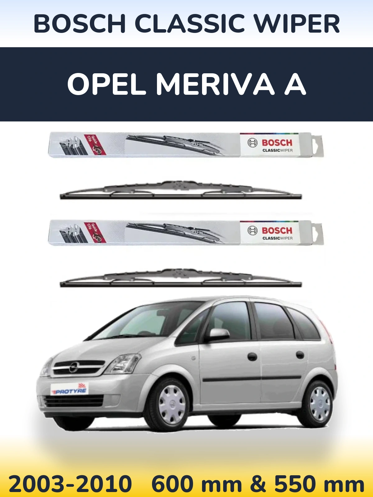 Front wiper blade set BOSCH Classic Wiper 600 & 550 mm for Opel Meriva A 2003-2010