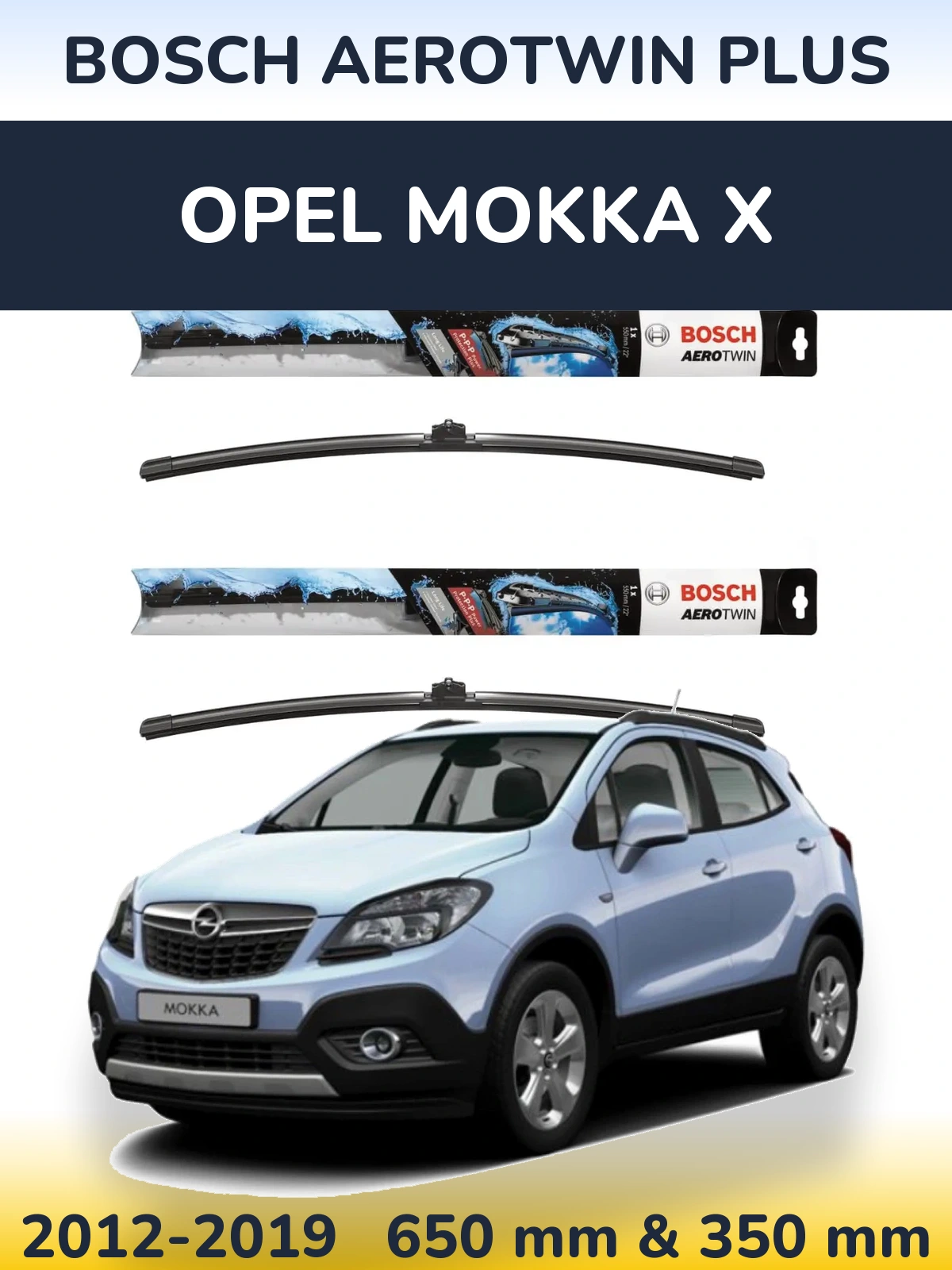 Комплект передних дворников BOSCH AeroTwin Plus 650 & 350 мм для Opel Mokka X 2012-2019