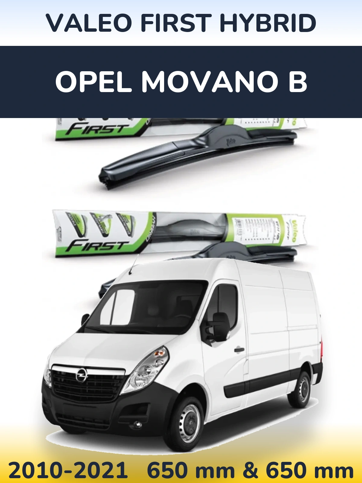 Front wiper blade set Valeo First Hybrid 650 & 650 mm for Opel Movano B 2010-2021