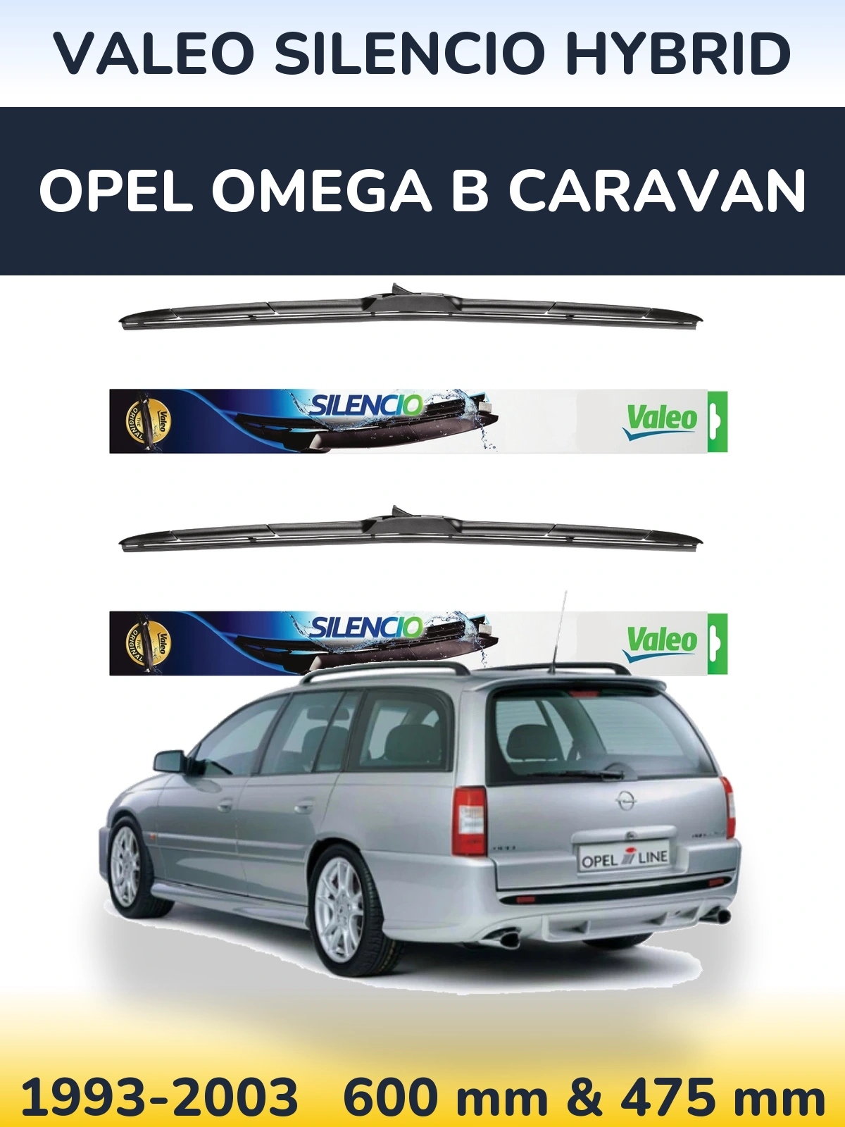 Front wiper blade set Valeo Silencio Hybrid 600 & 475 mm for Opel Omega B Caravan 1993-2003
