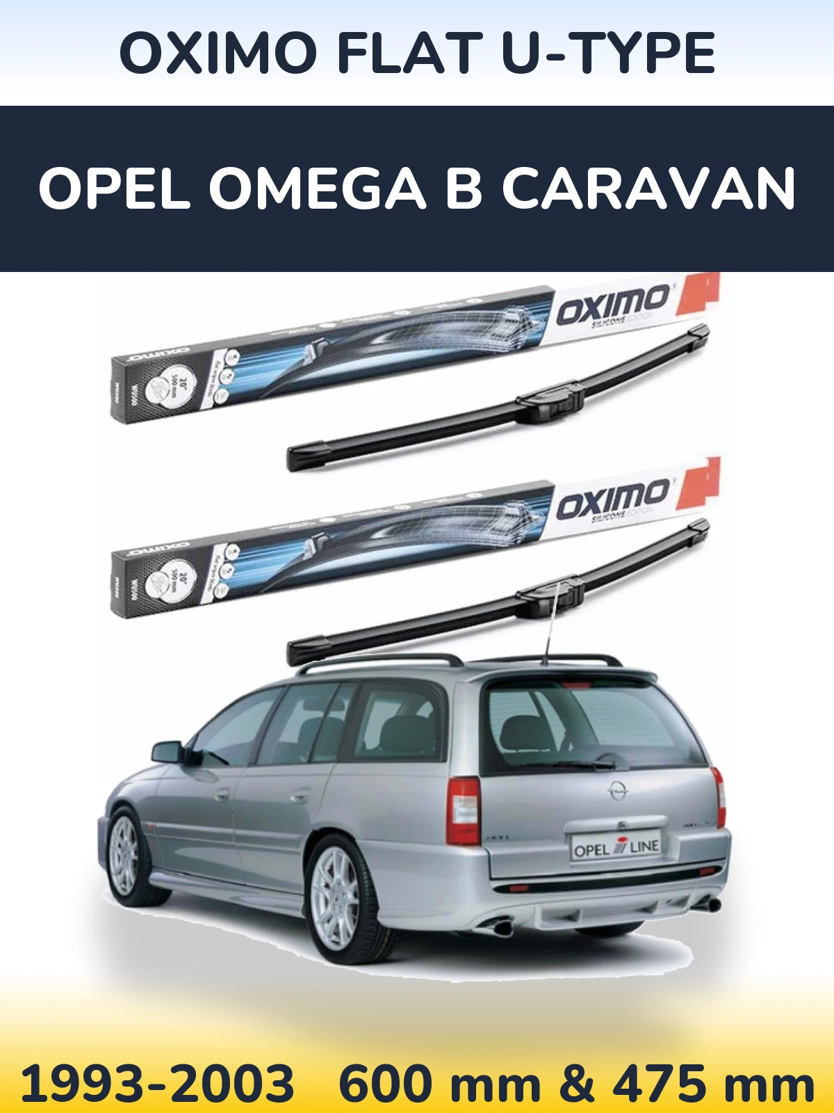 Front wiper blade set Oximo Flat U-type 600 & 475 mm for Opel Omega B Caravan 1993-2003
