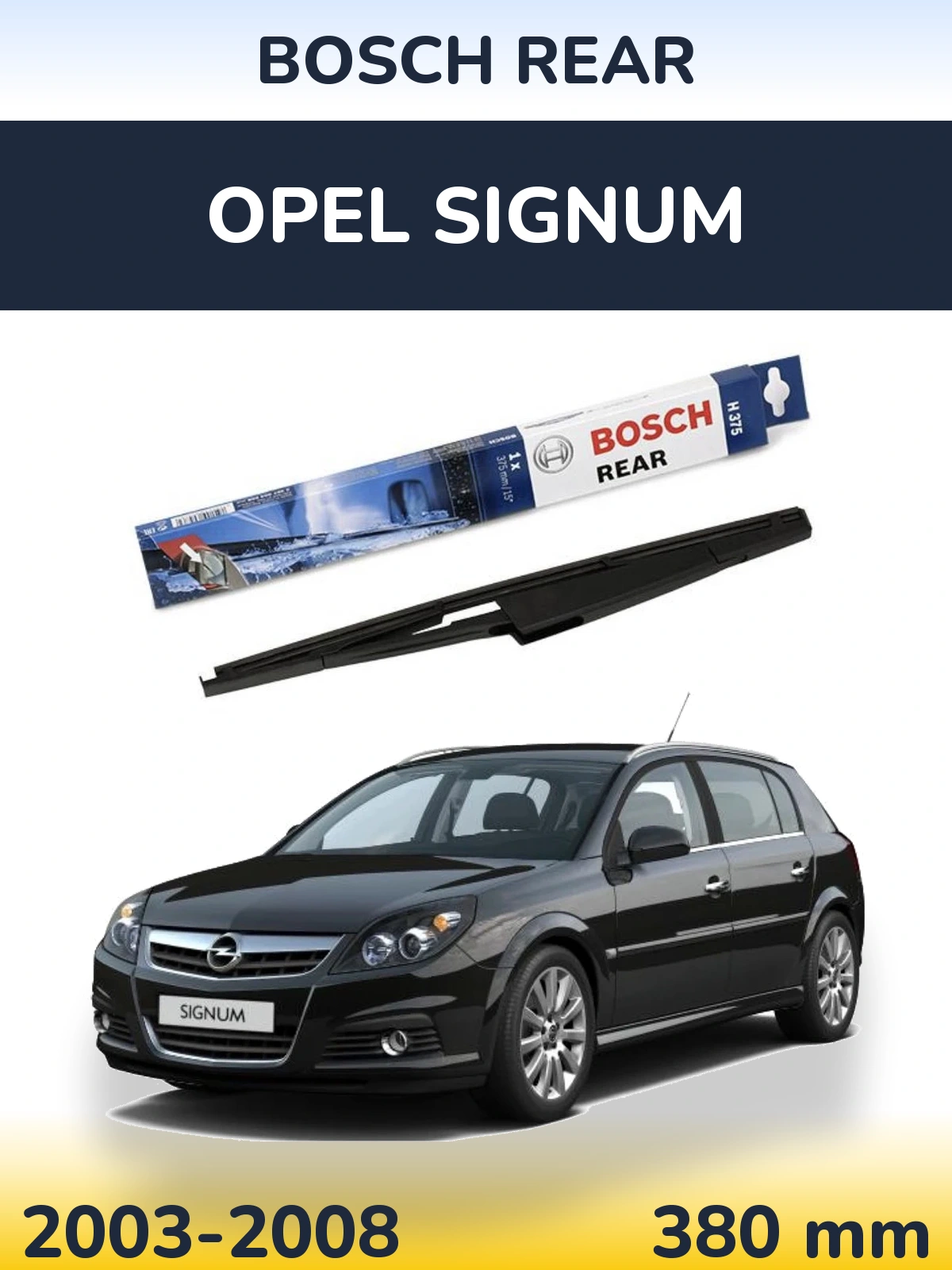 Rear wiper blade BOSCH Rear 375 mm for Opel Signum 2003-2008